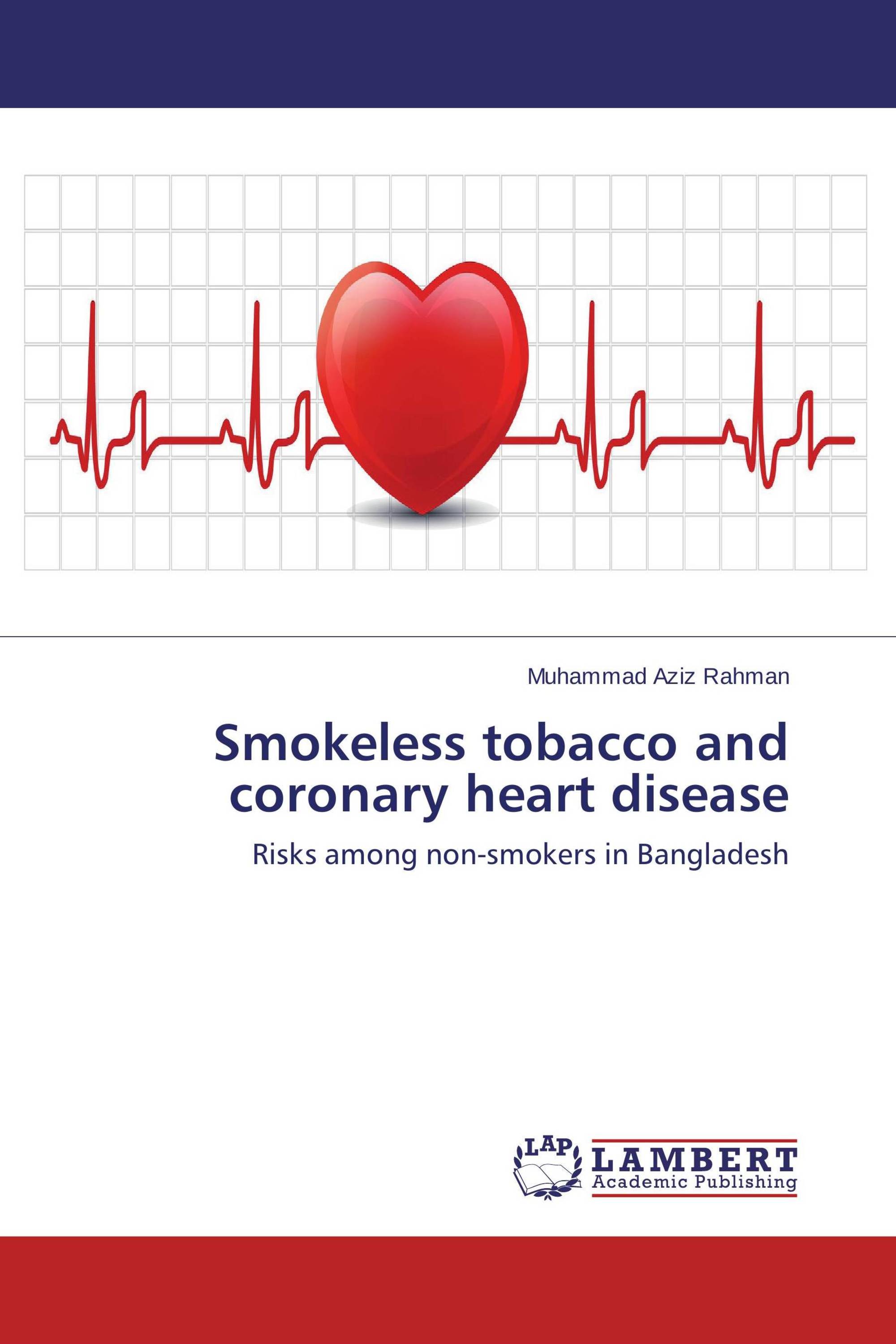 Smokeless tobacco and coronary heart disease / 9783659132155