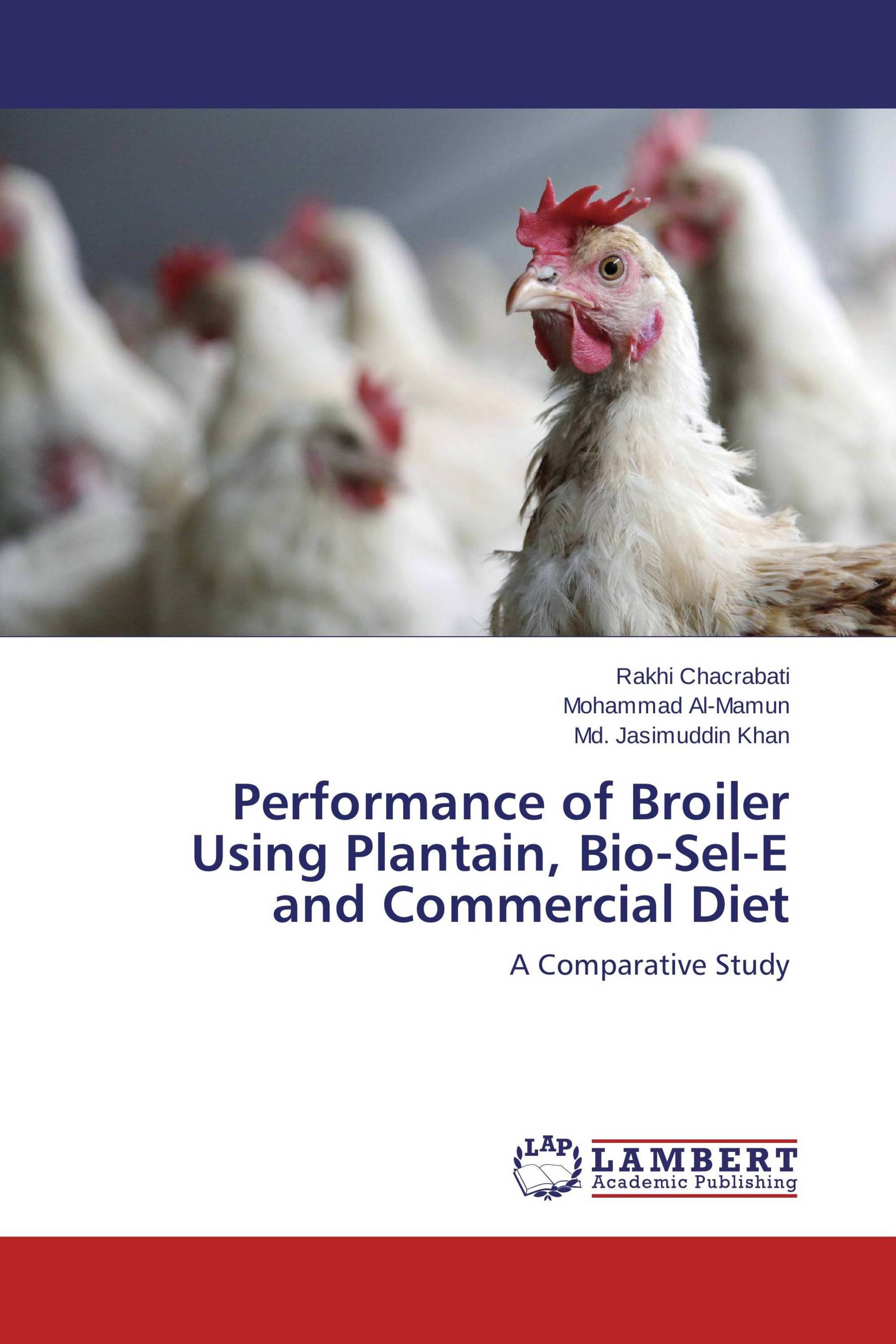 Performance of Broiler Using Plantain, Bio-Sel-E and Commercial Diet