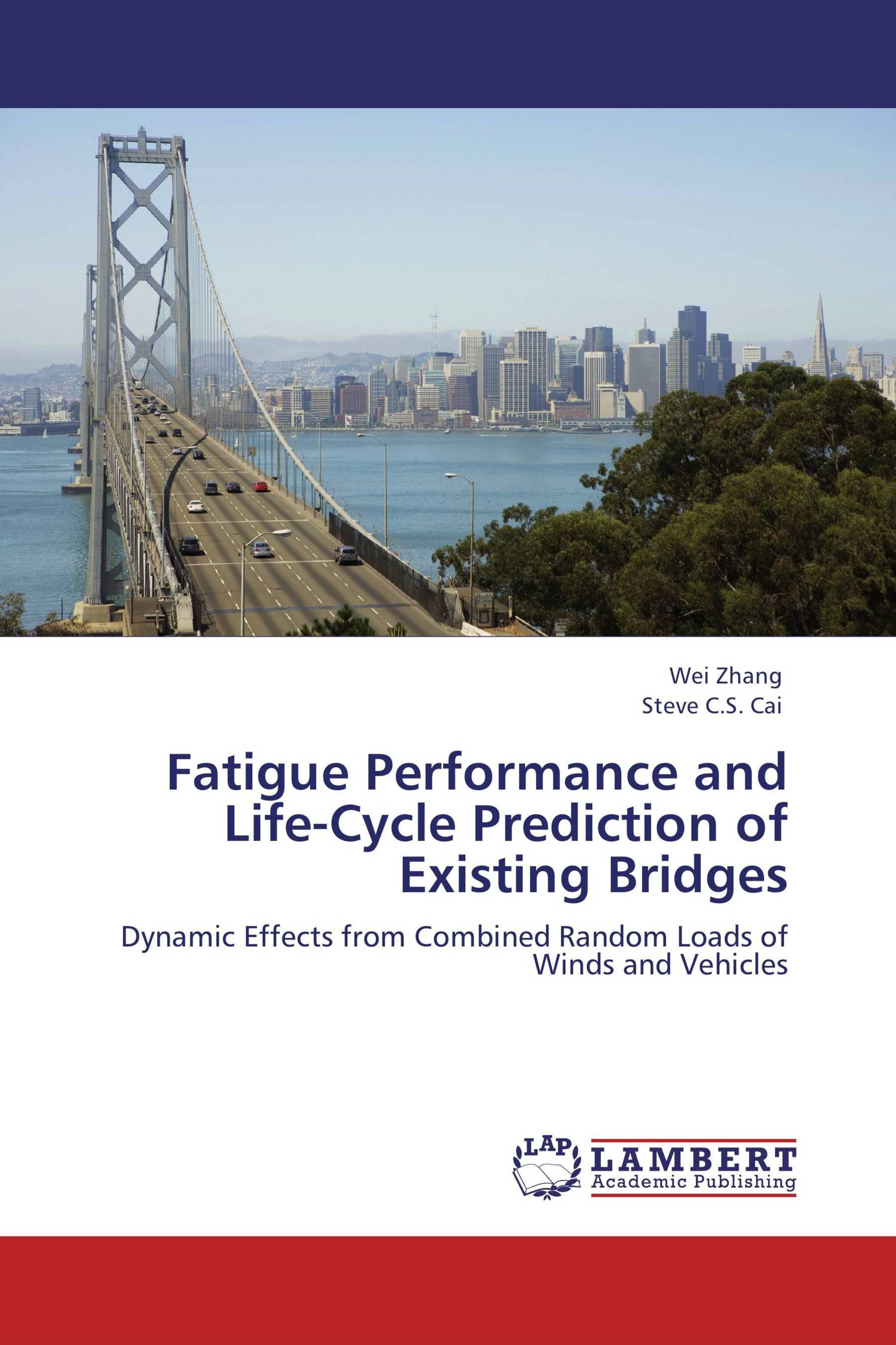 Fatigue Performance and Life-Cycle Prediction of Existing Bridges