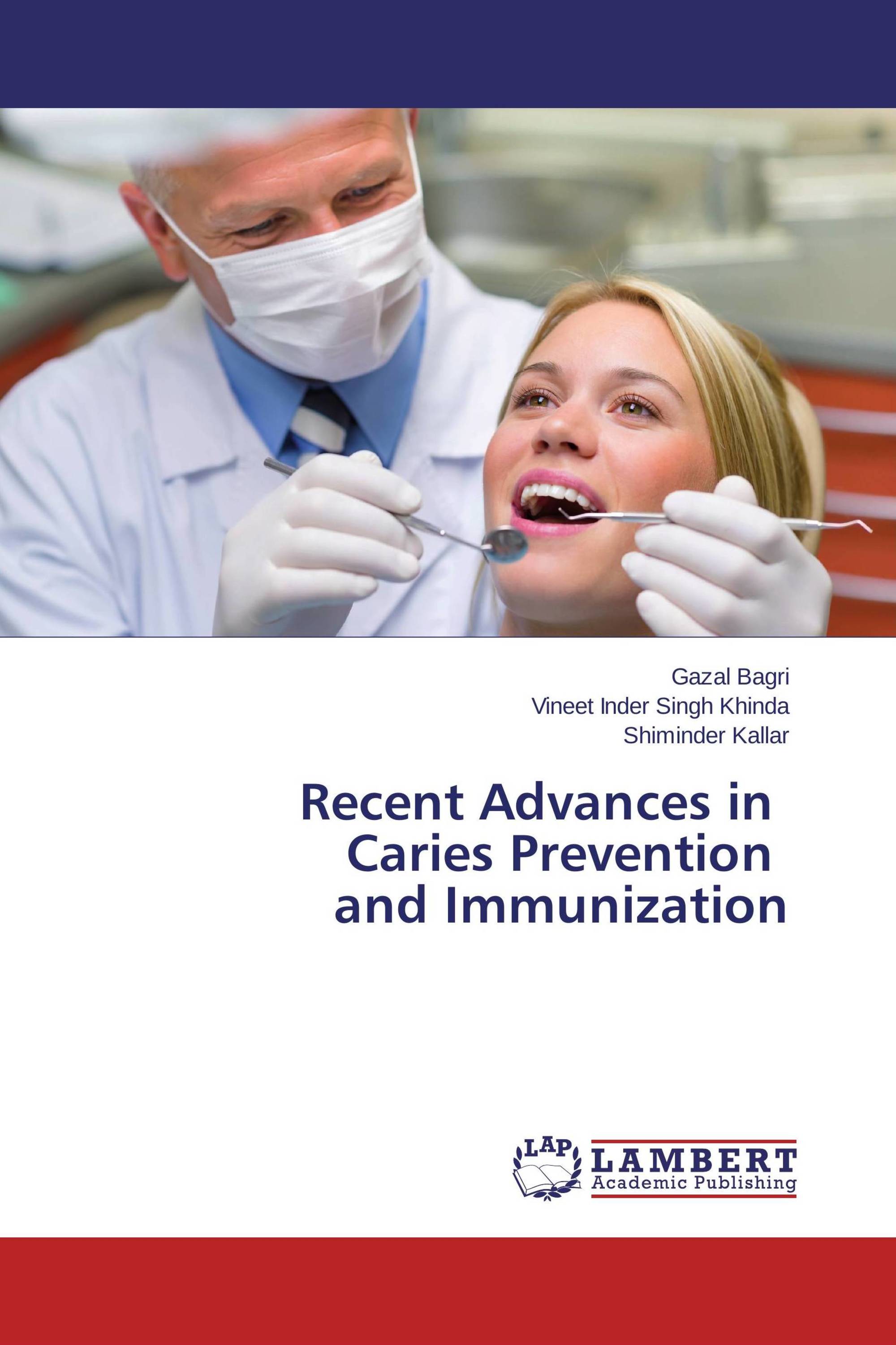 Recent Advances in Caries Prevention and Immunization