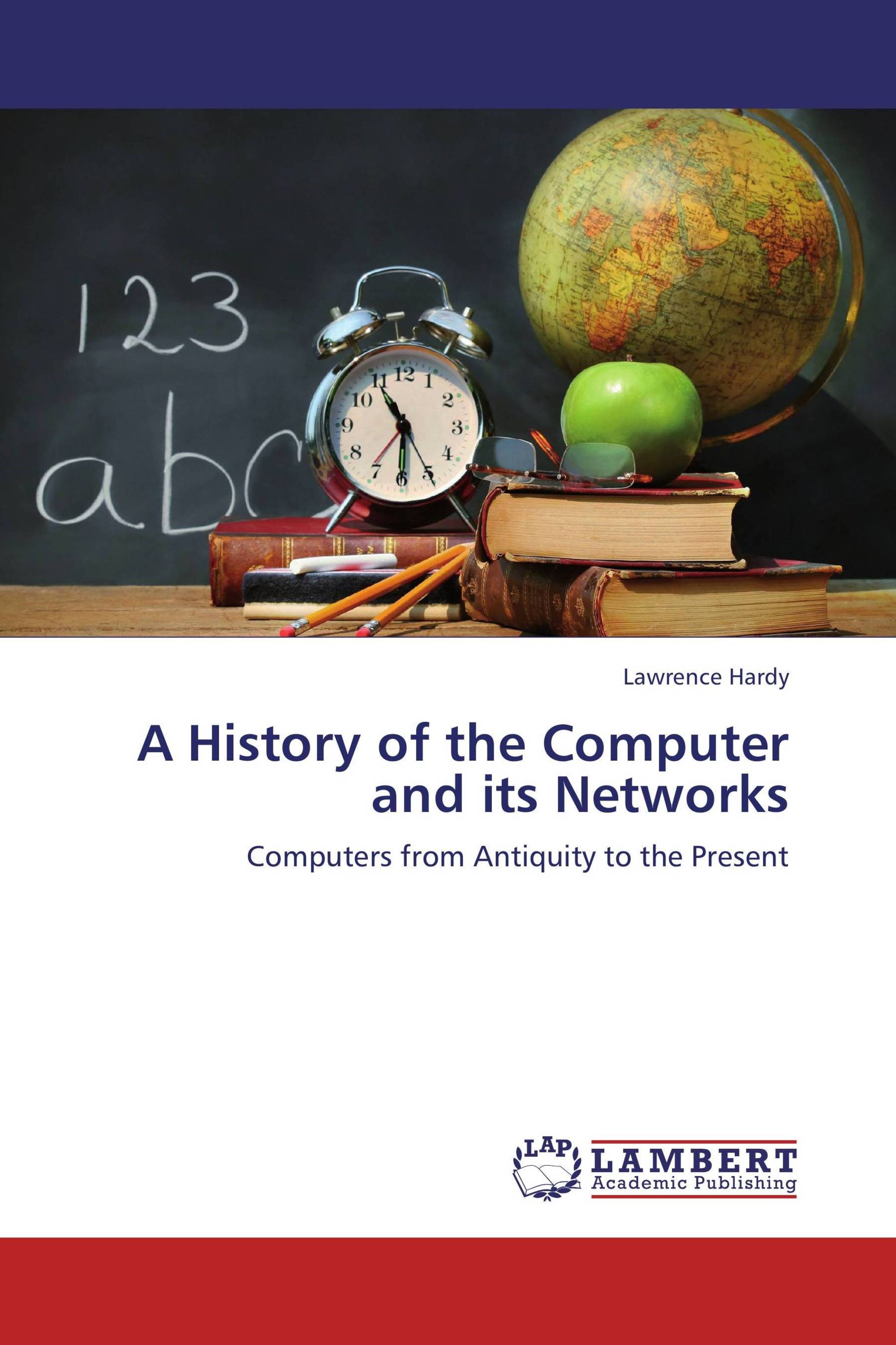 A History of the Computer and its Networks