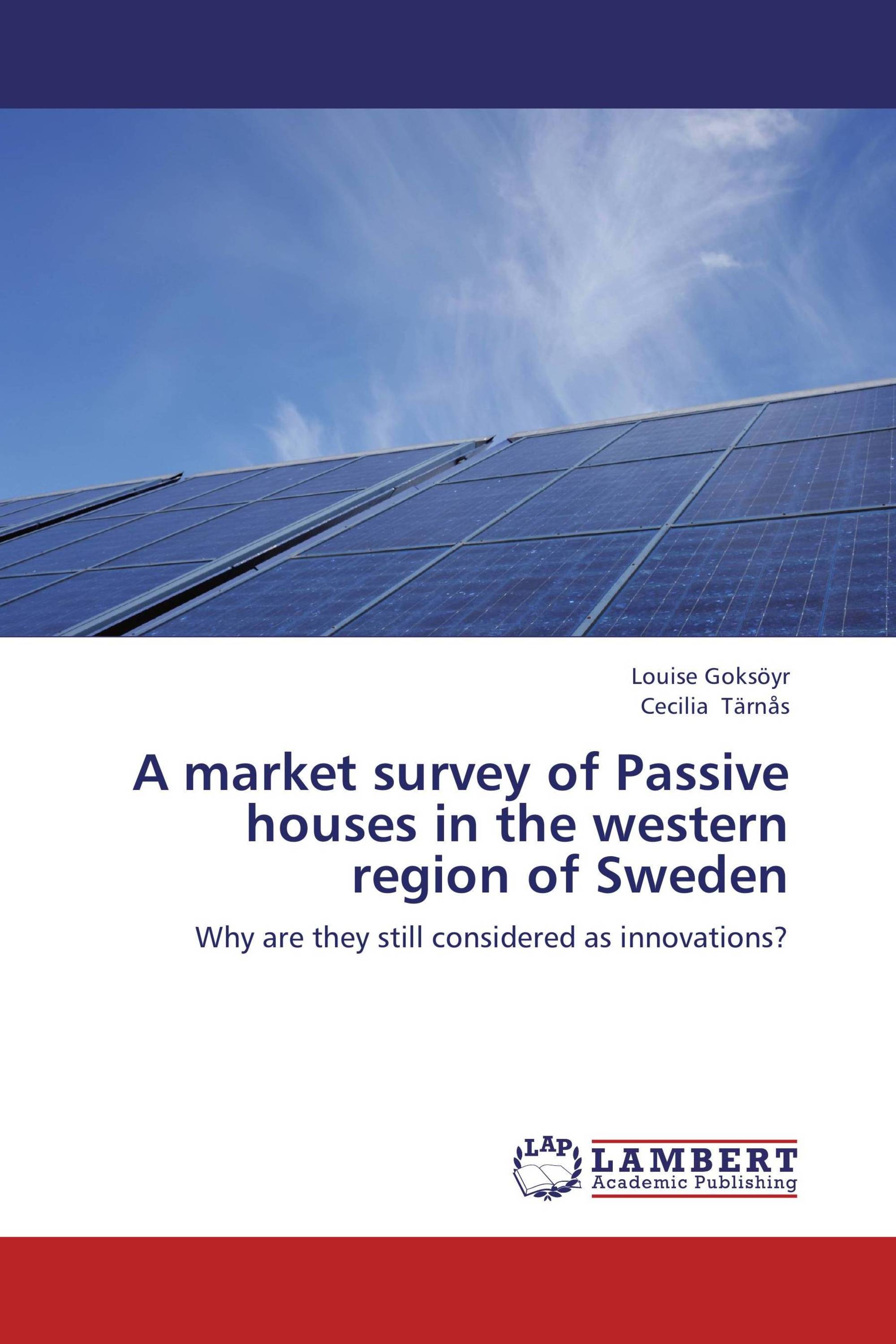 A market survey of Passive houses in the western region of Sweden