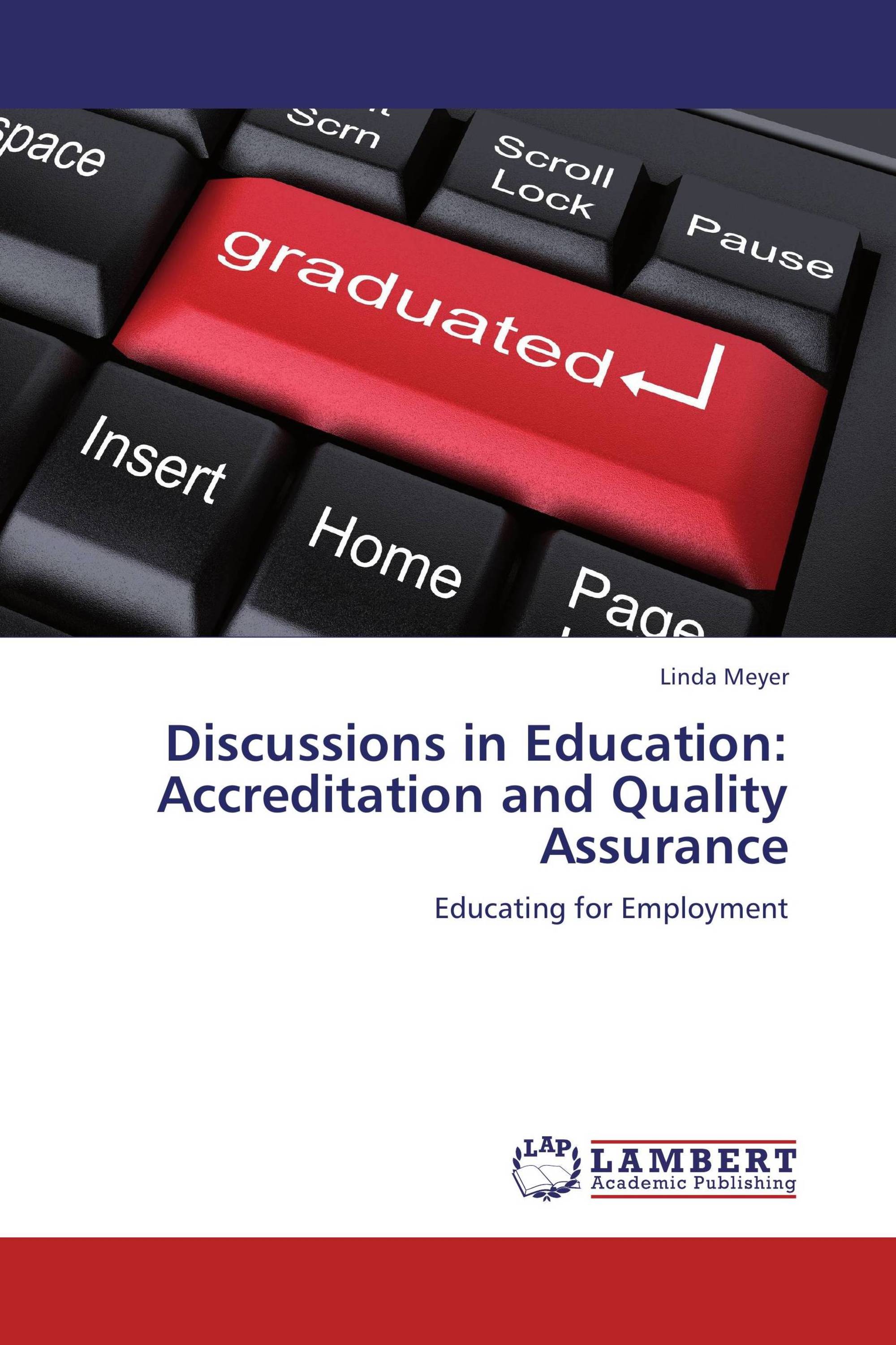 Discussions in Education: Accreditation and Quality Assurance