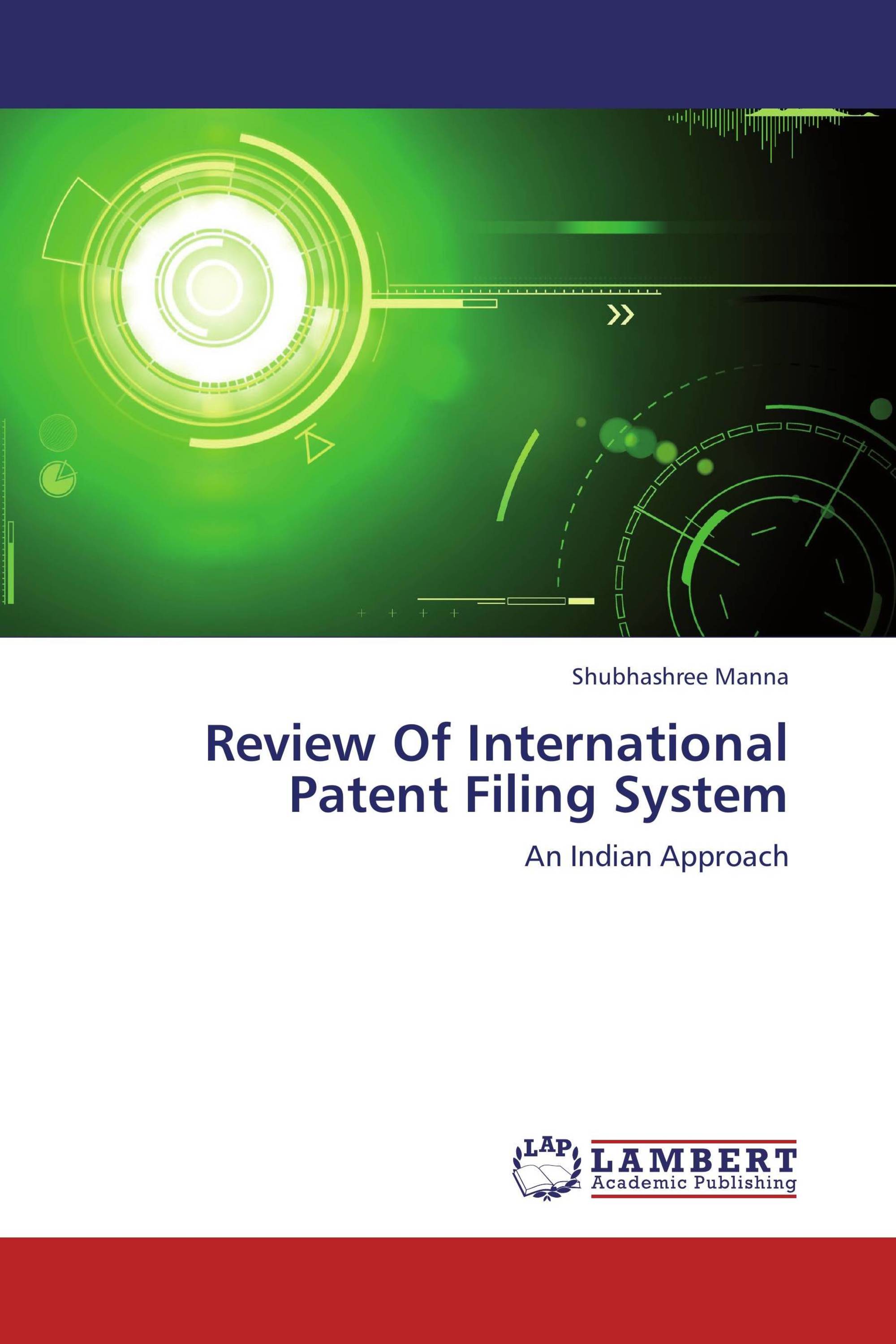 Review Of International Patent Filing System 978 3 659 13924 6   9783659139246 