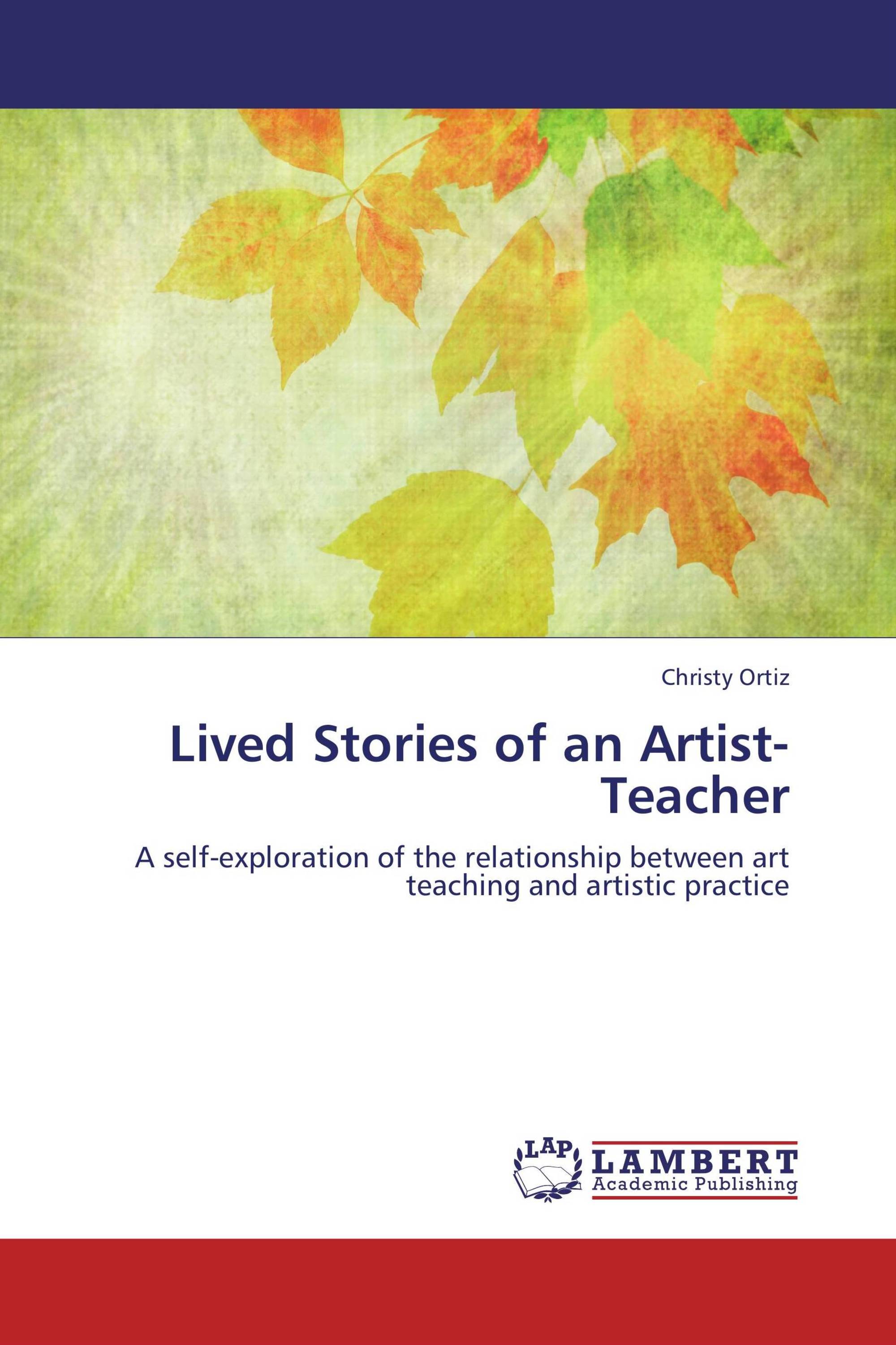 Lived Stories of an Artist-Teacher