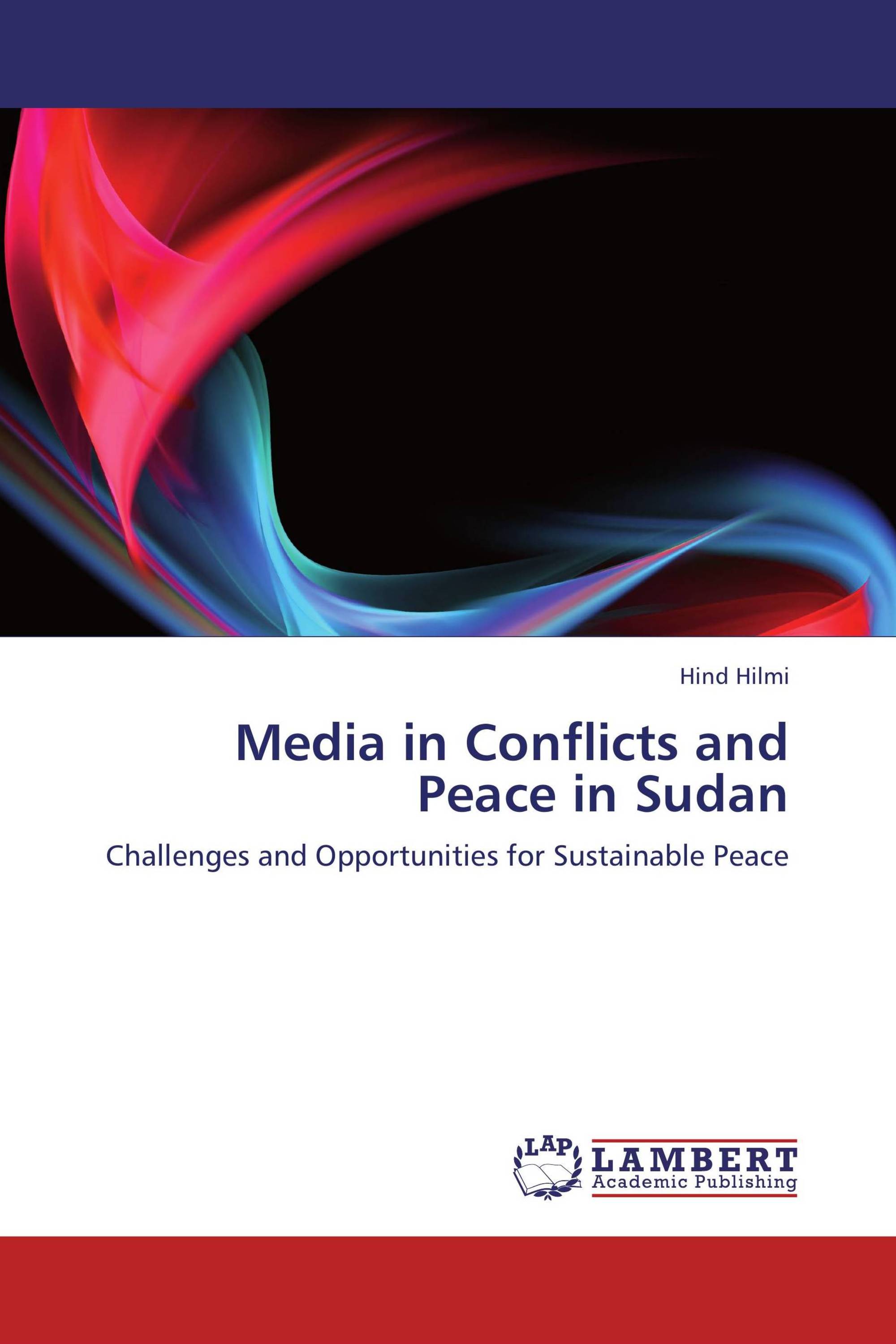 Media in Conflicts and Peace in Sudan