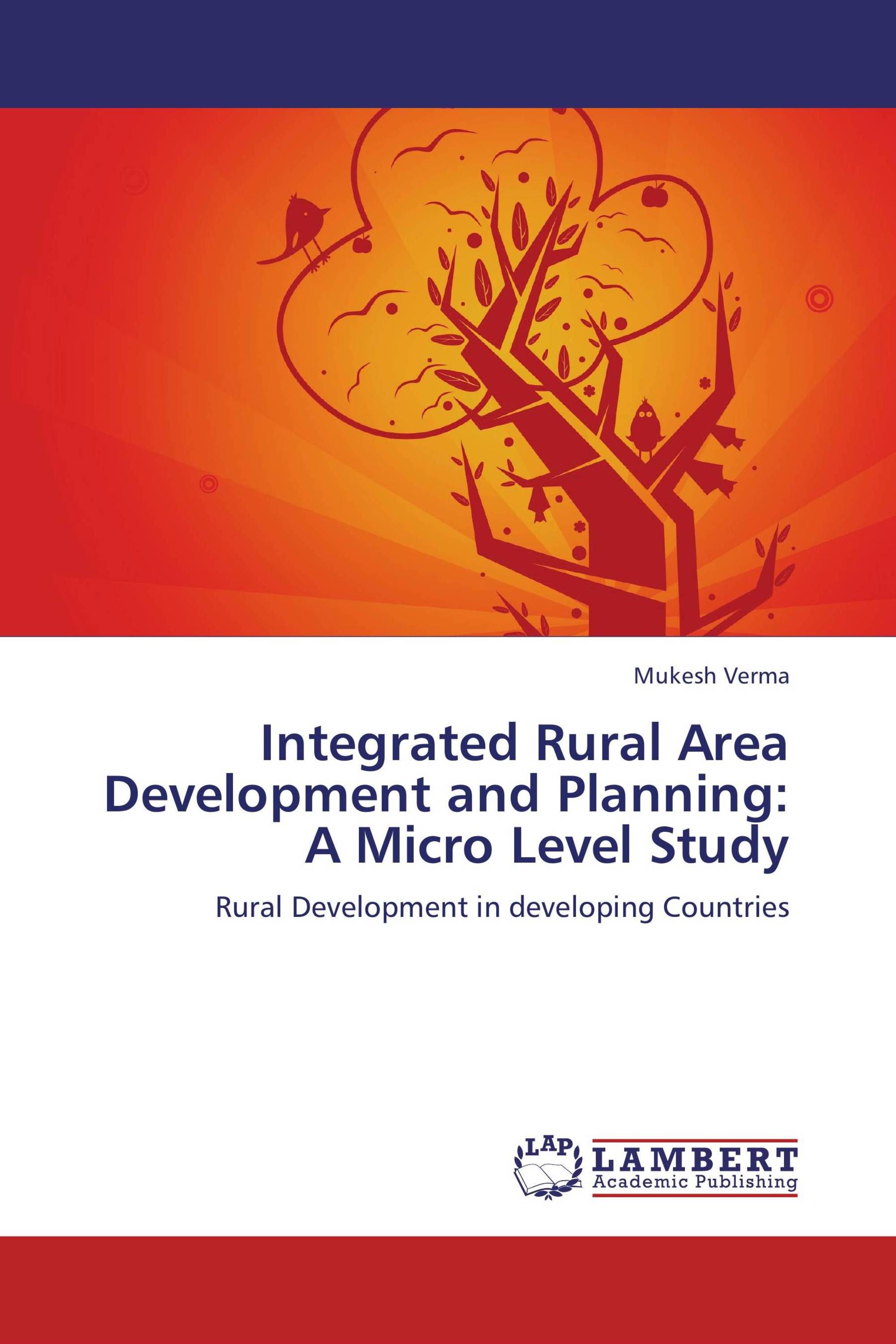 Integrated Rural Area Development and Planning A Micro Level Study