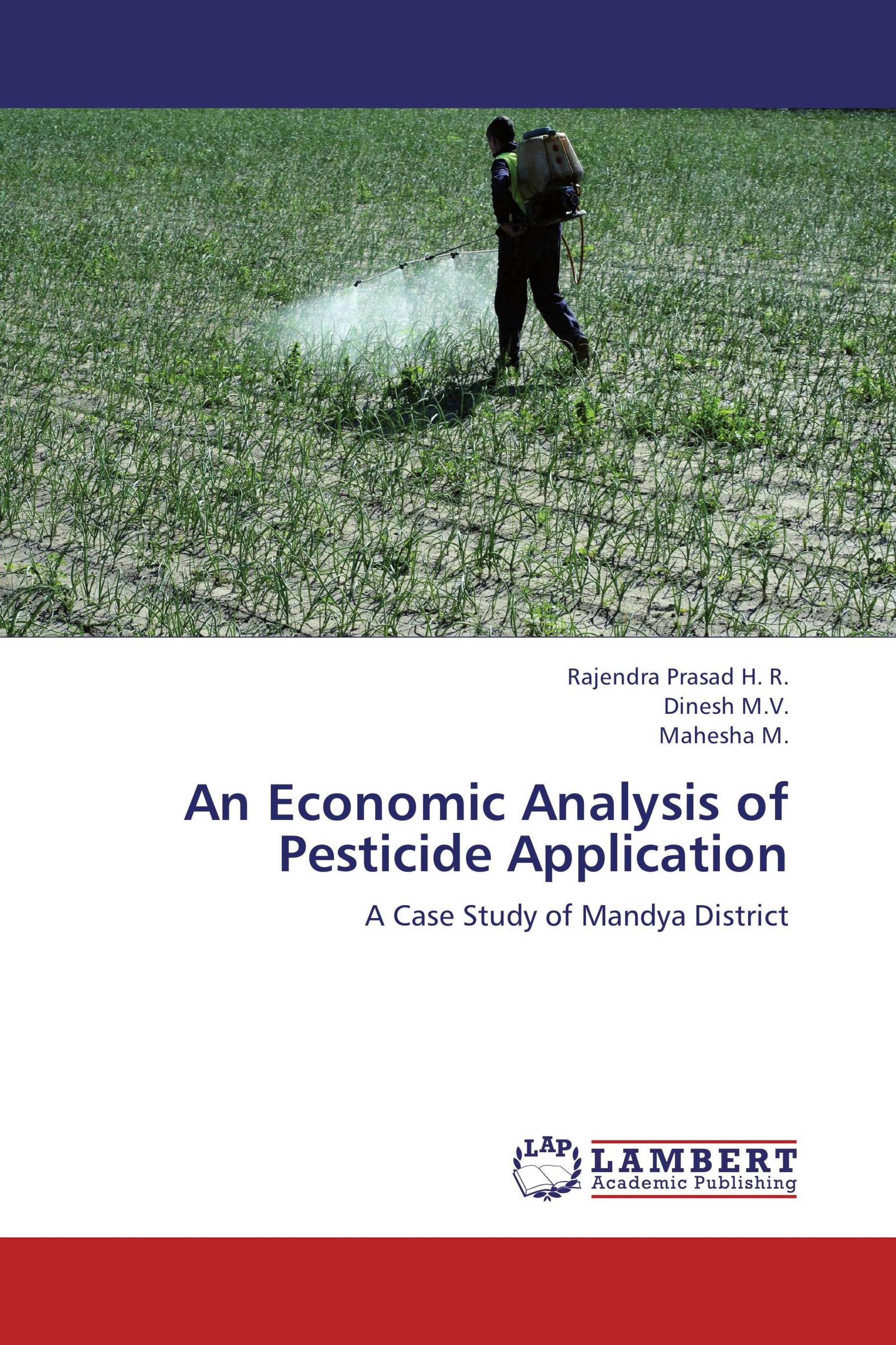 An Economic Analysis of Pesticide Application