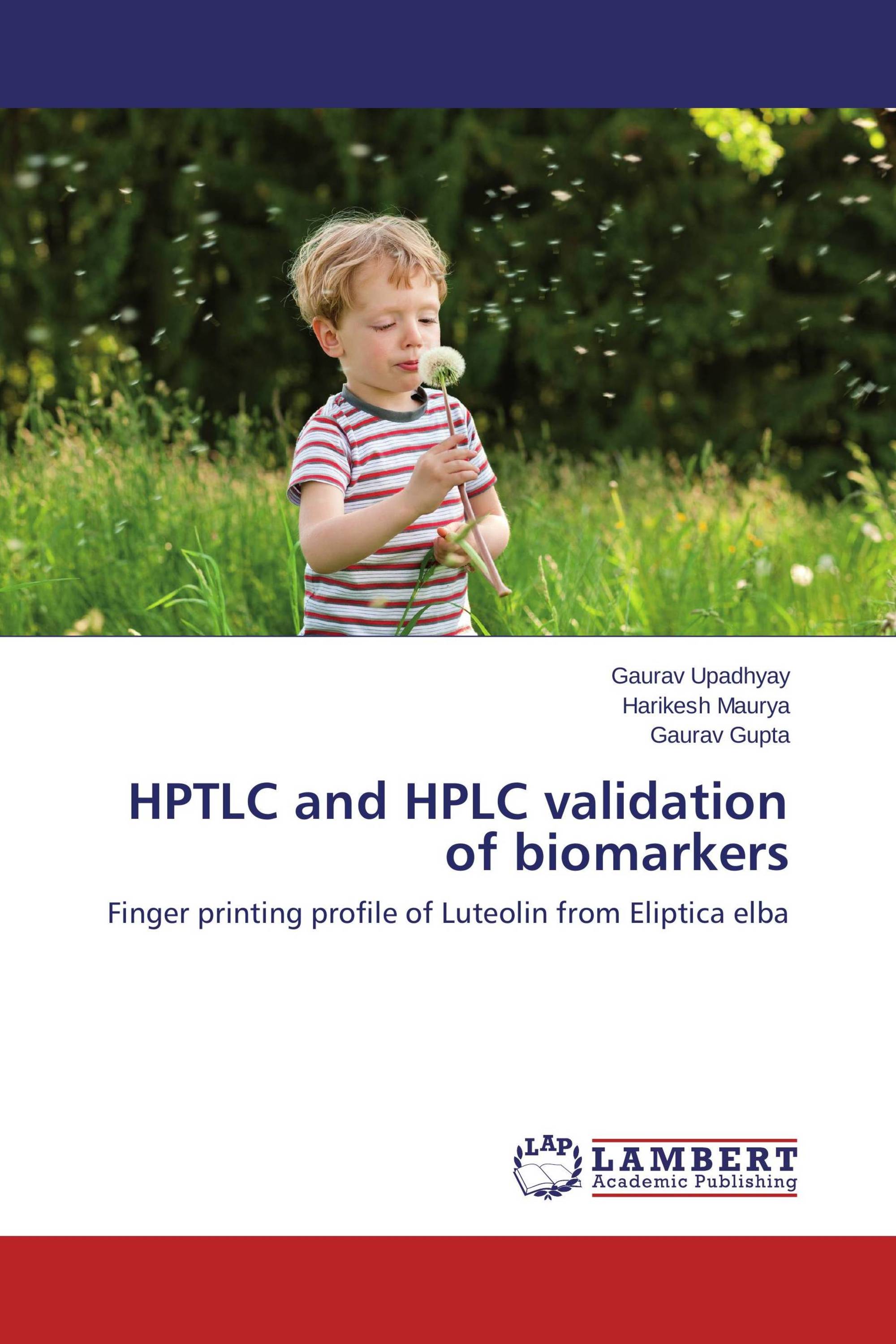 HPTLC and HPLC validation of biomarkers