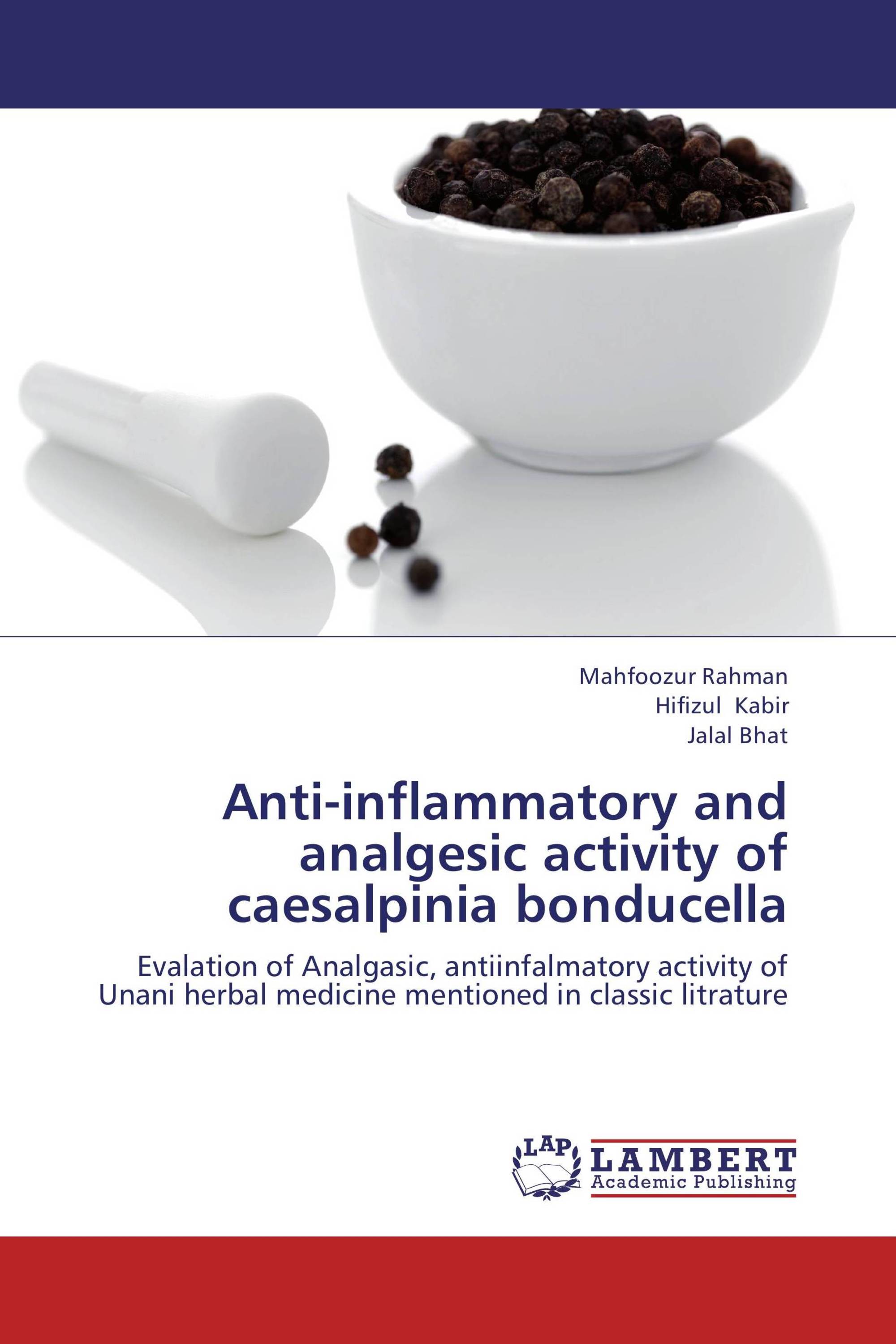 Anti Inflammatory And Analgesic Activity Of Caesalpinia Bonducella 978 3 659 14774 6 6140