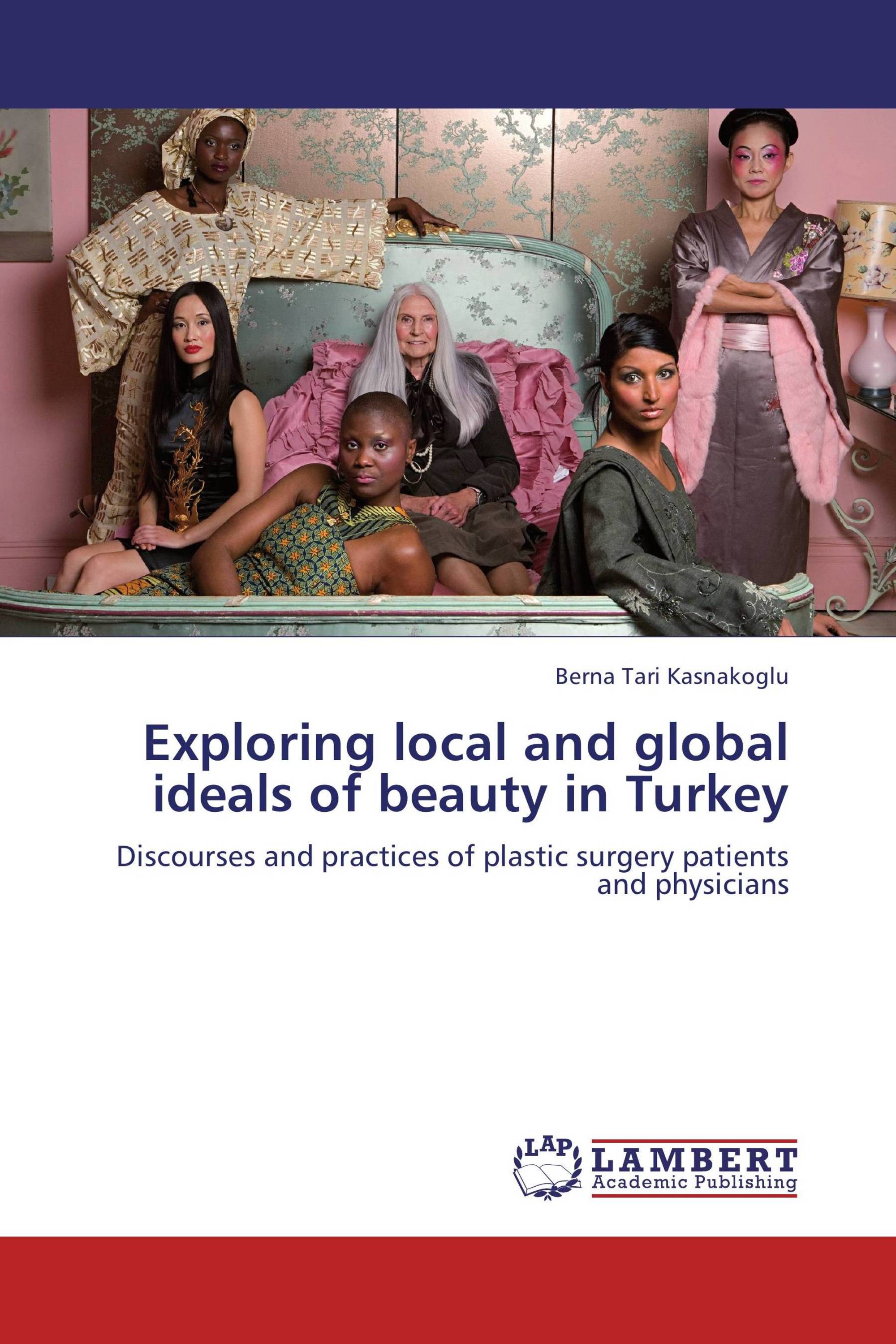 Exploring local and global ideals of beauty in Turkey