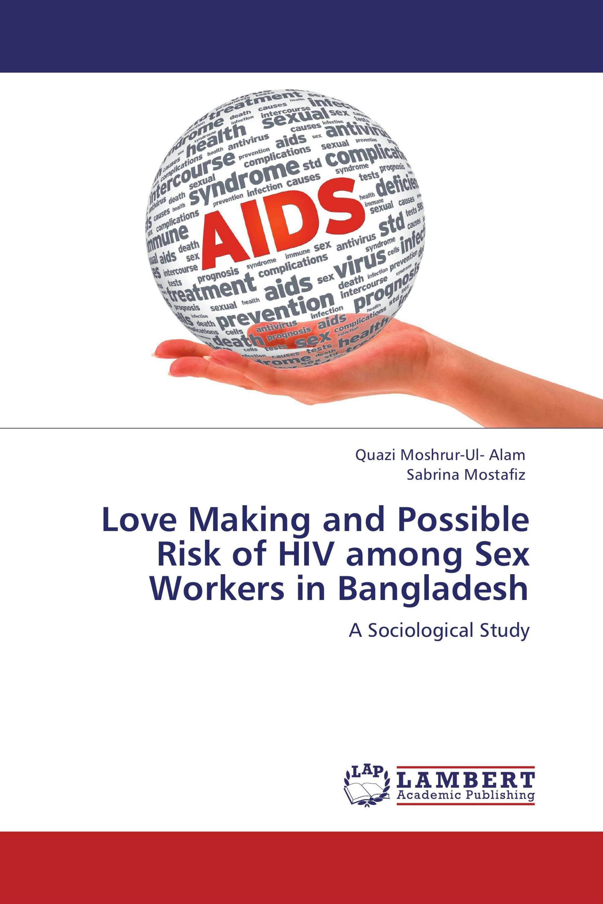 Love Making And Possible Risk Of Hiv Among Sex Workers In Bangladesh 5717