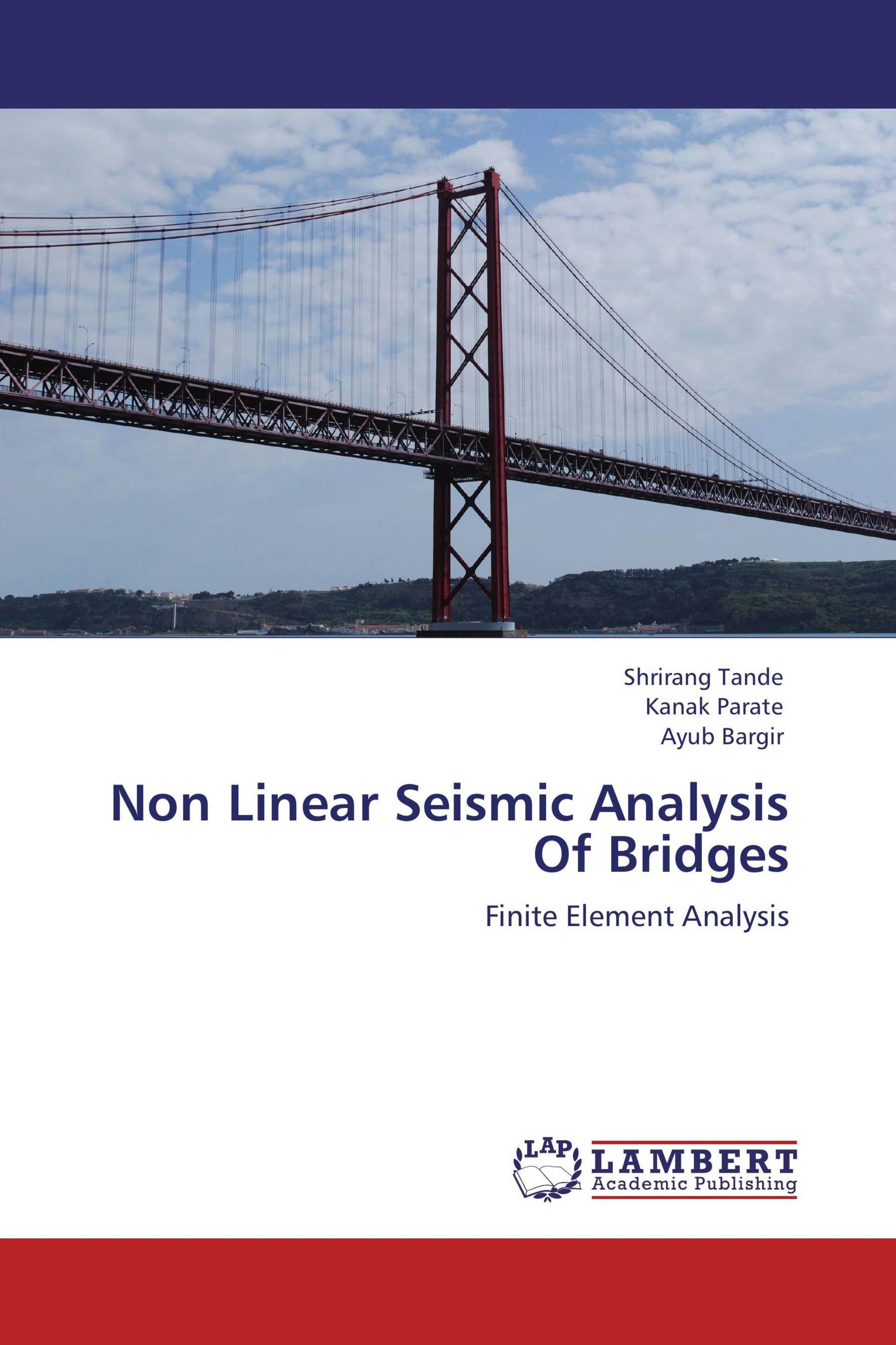 Non Linear Seismic Analysis Of Bridges / 978-3-659-14975-7 ...