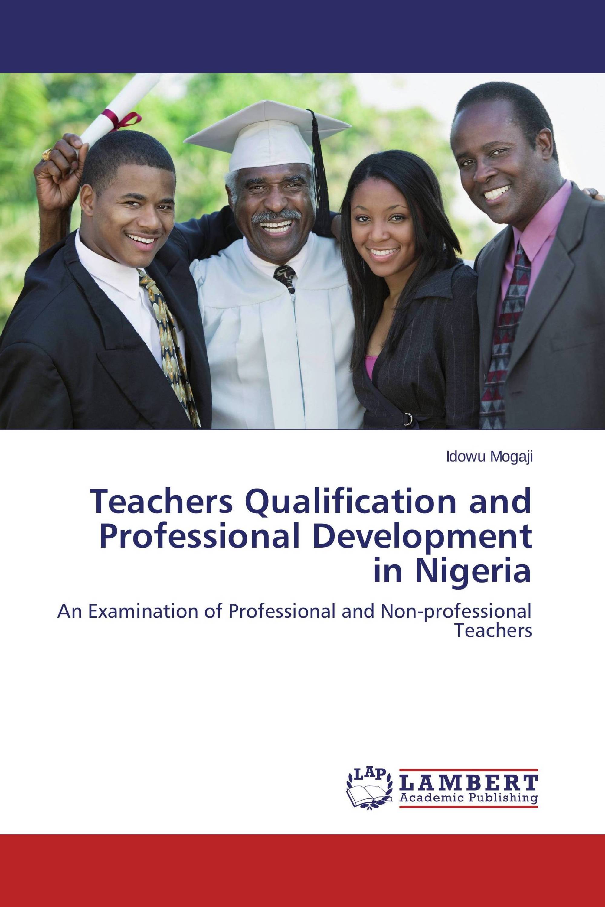 Teachers Qualification and Professional Development in Nigeria