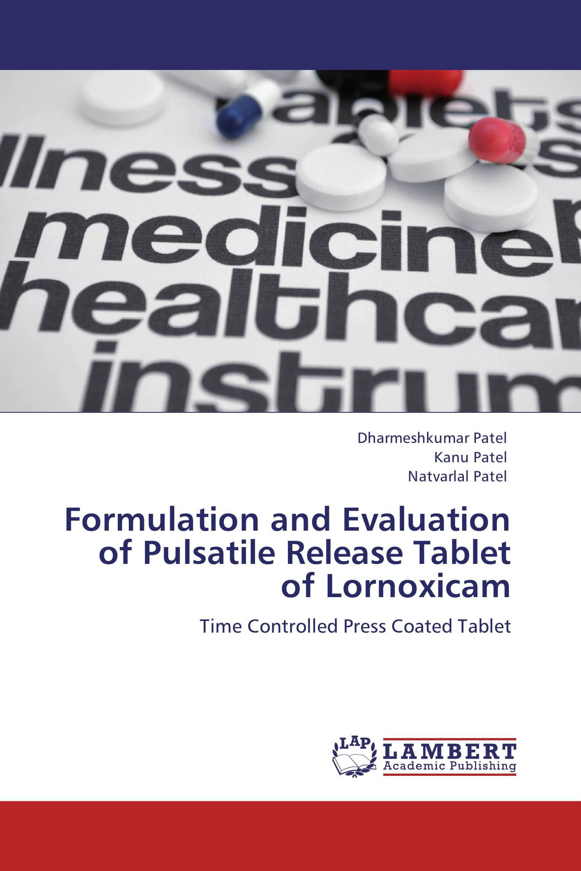 Formulation and Evaluation of Pulsatile Release Tablet of Lornoxicam