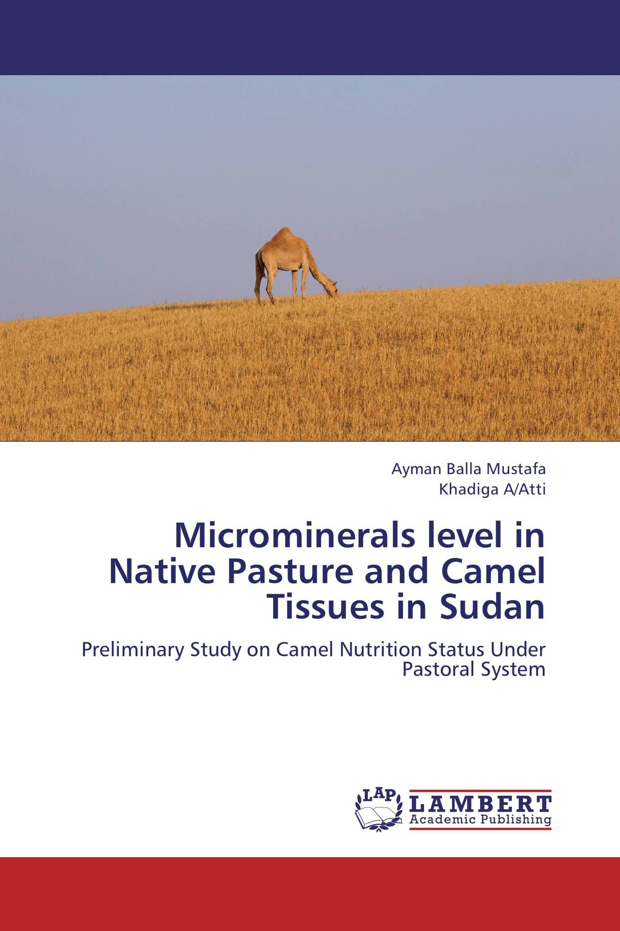 Microminerals level in Native Pasture and Camel Tissues in Sudan