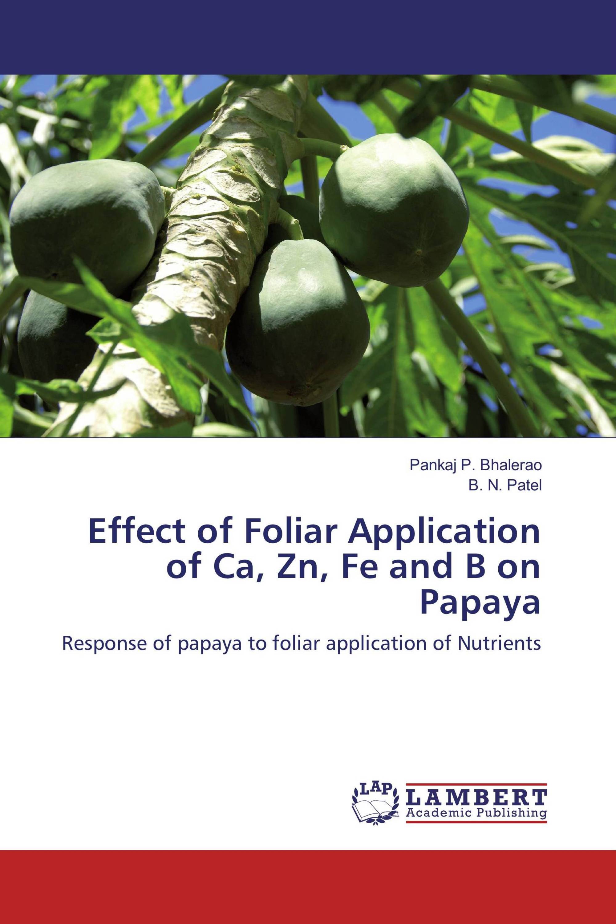 Effect of Foliar Application of Ca, Zn, Fe and B on Papaya