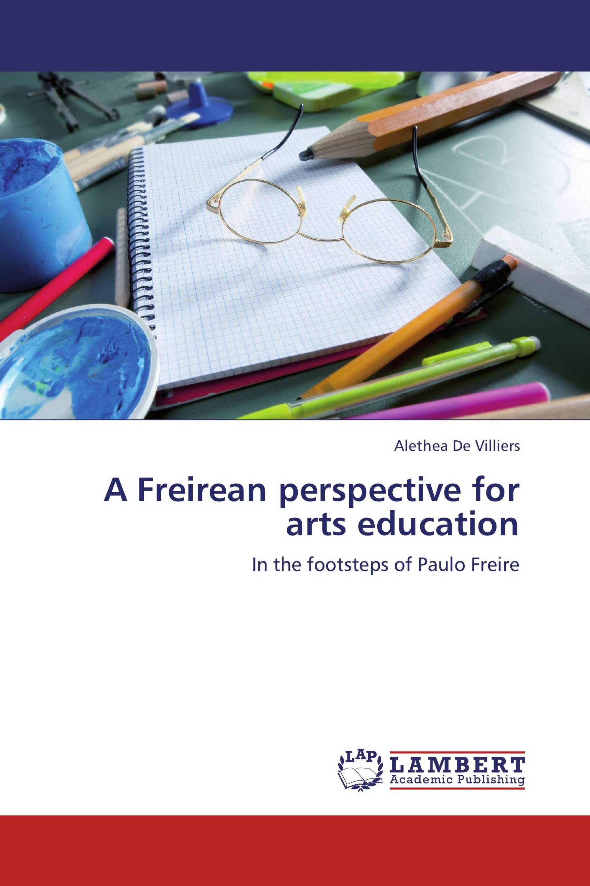 A Freirean perspective for arts education