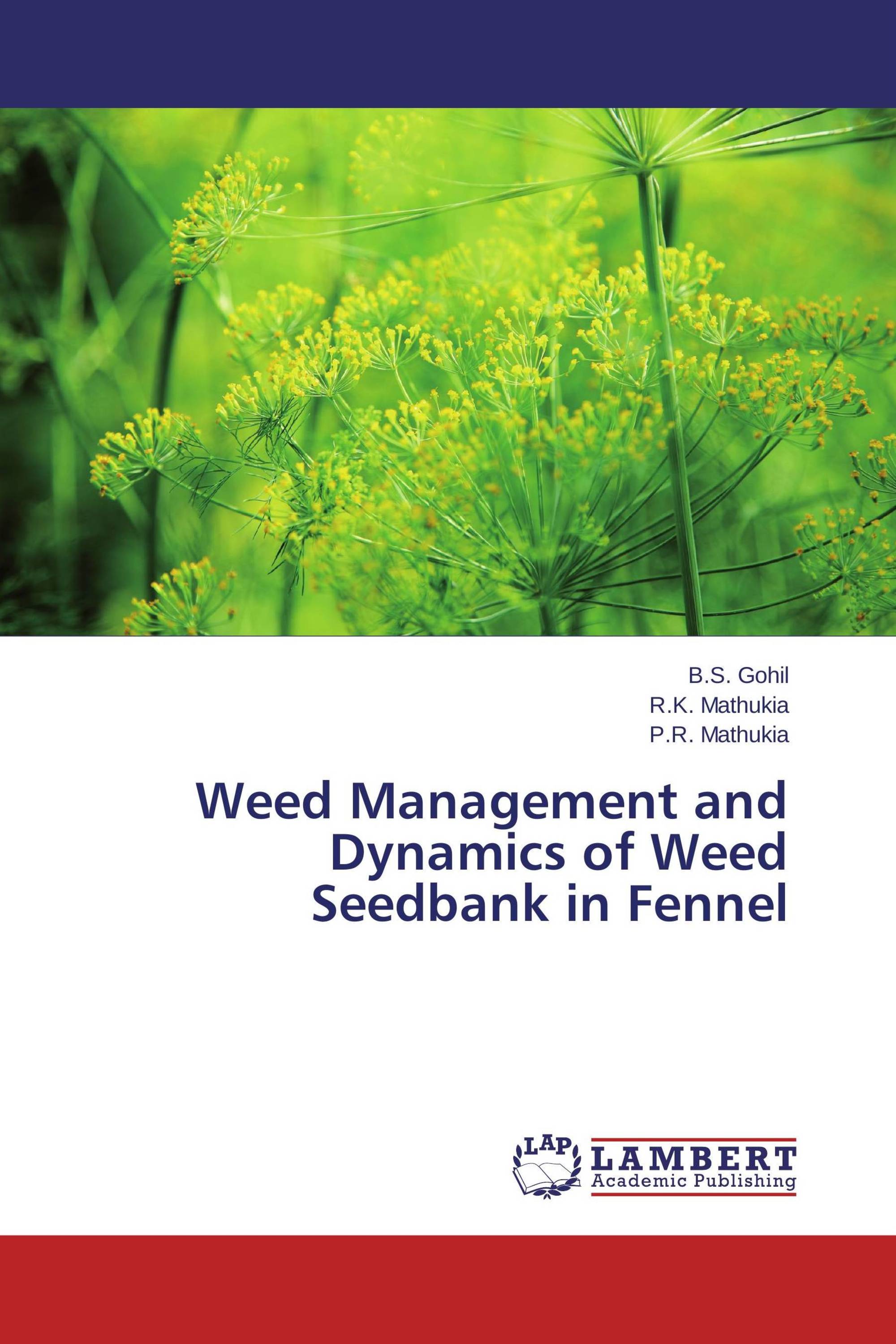 Weed Management and Dynamics of Weed Seedbank in Fennel