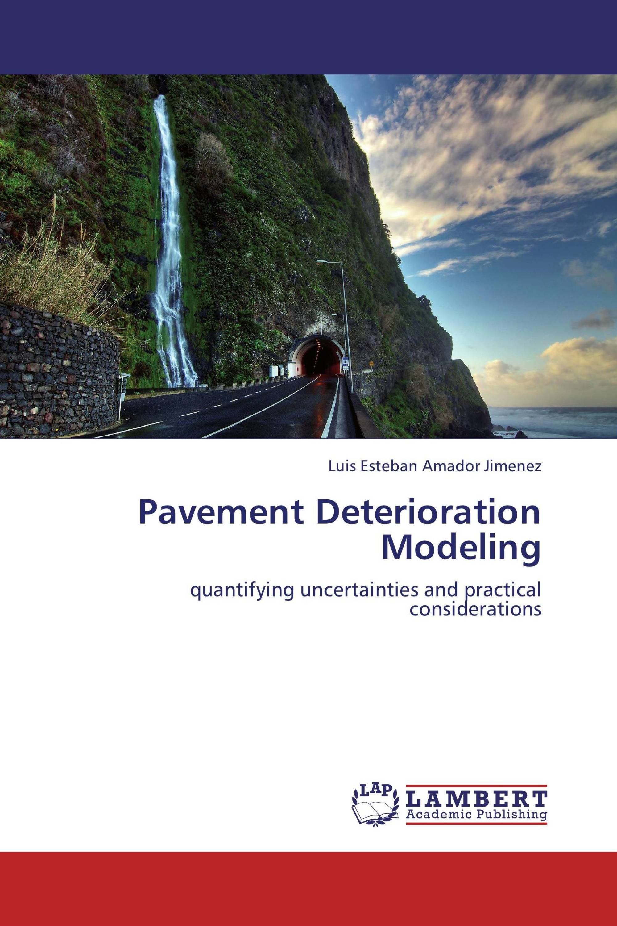 Pavement Deterioration Modeling