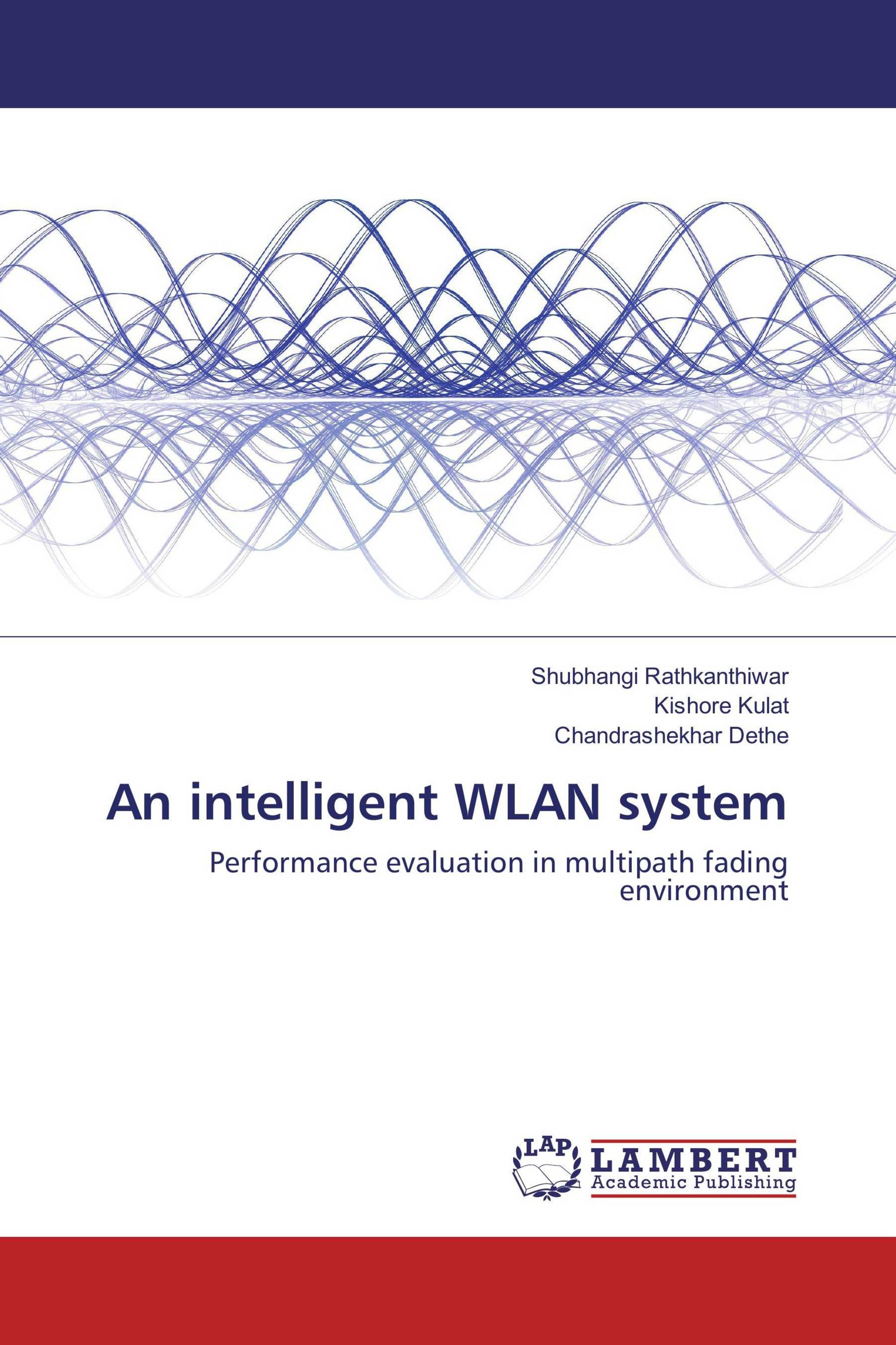 An intelligent WLAN system