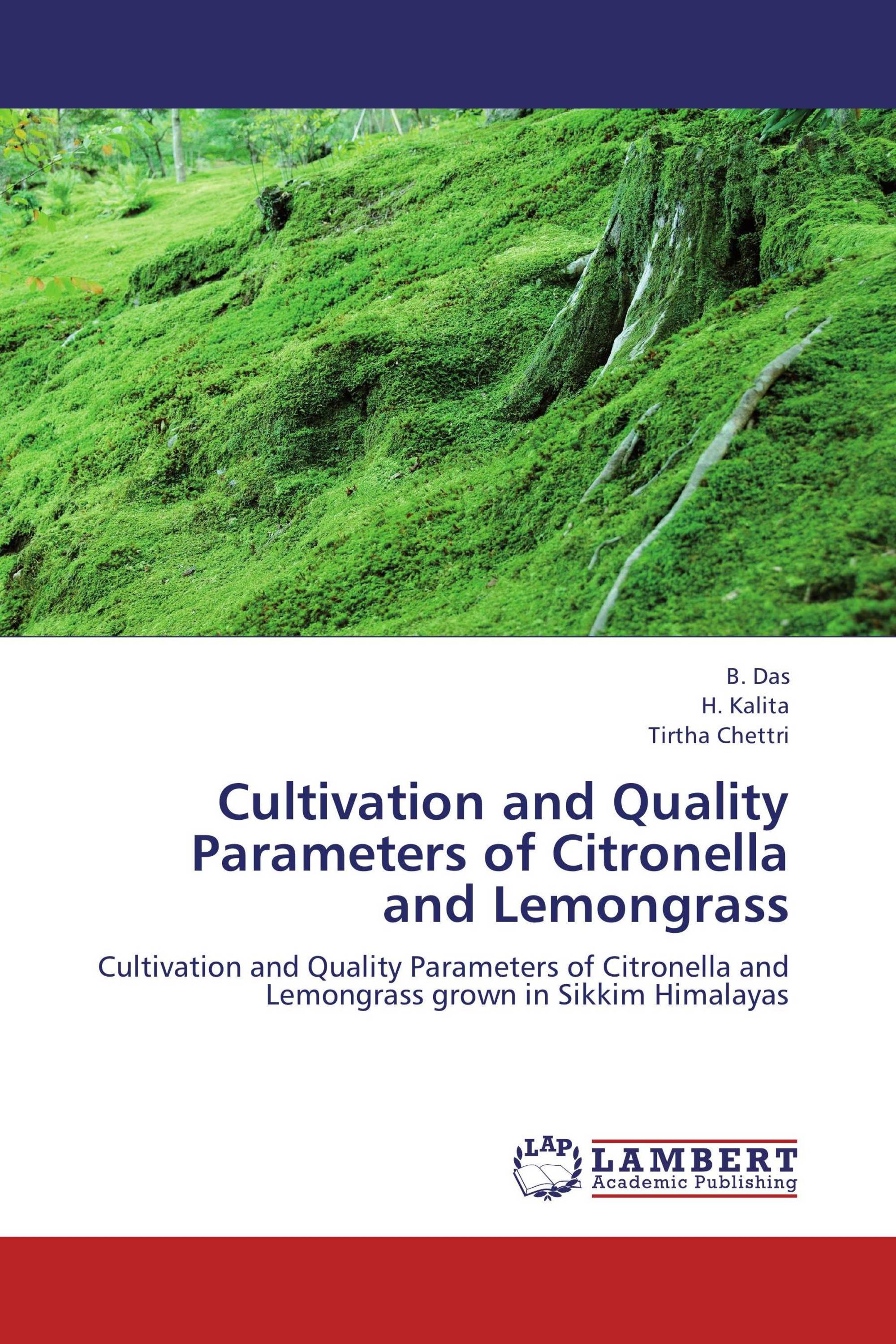 Cultivation and Quality Parameters of Citronella and Lemongrass