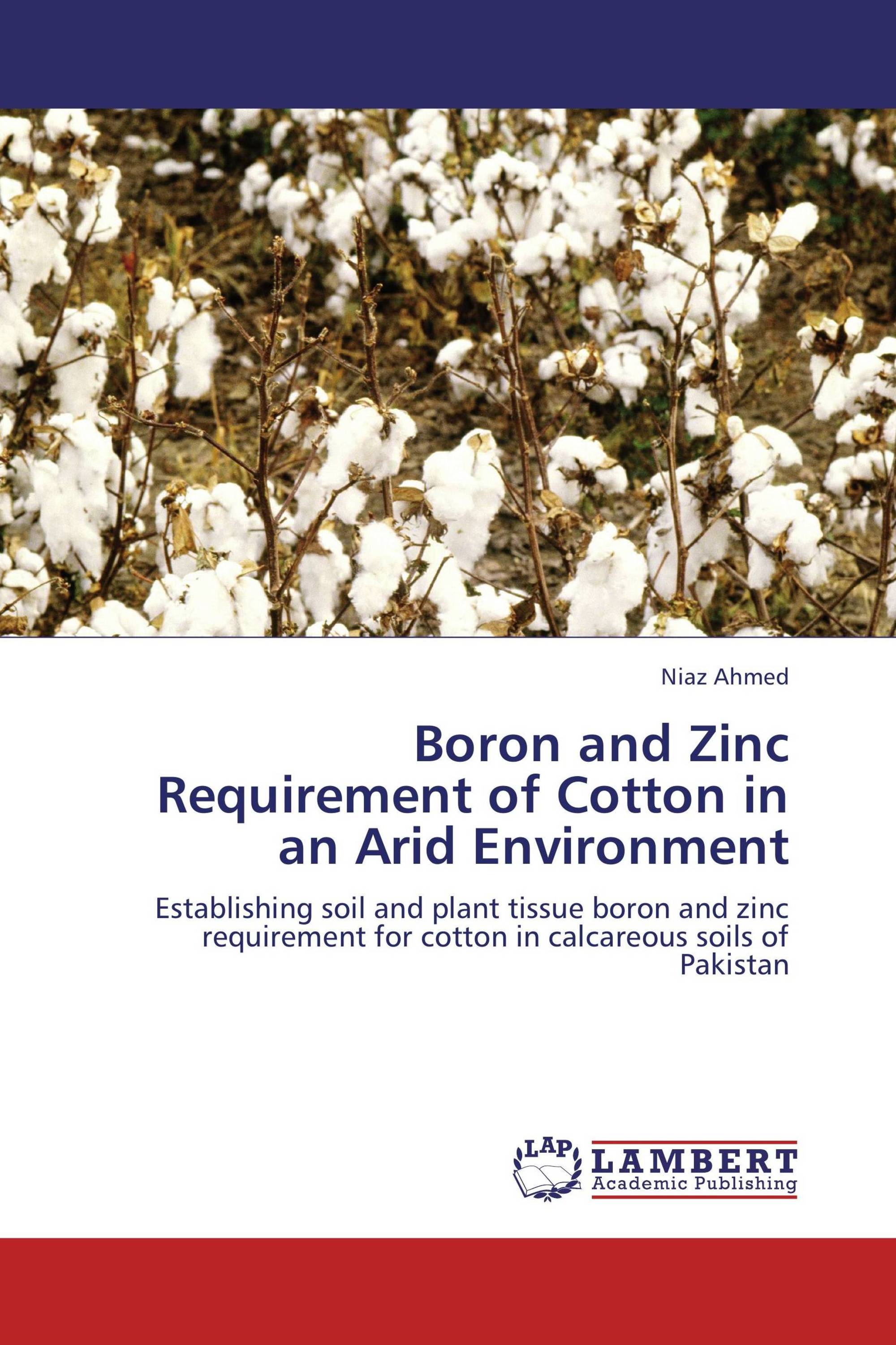 Boron and Zinc Requirement of Cotton in an Arid Environment