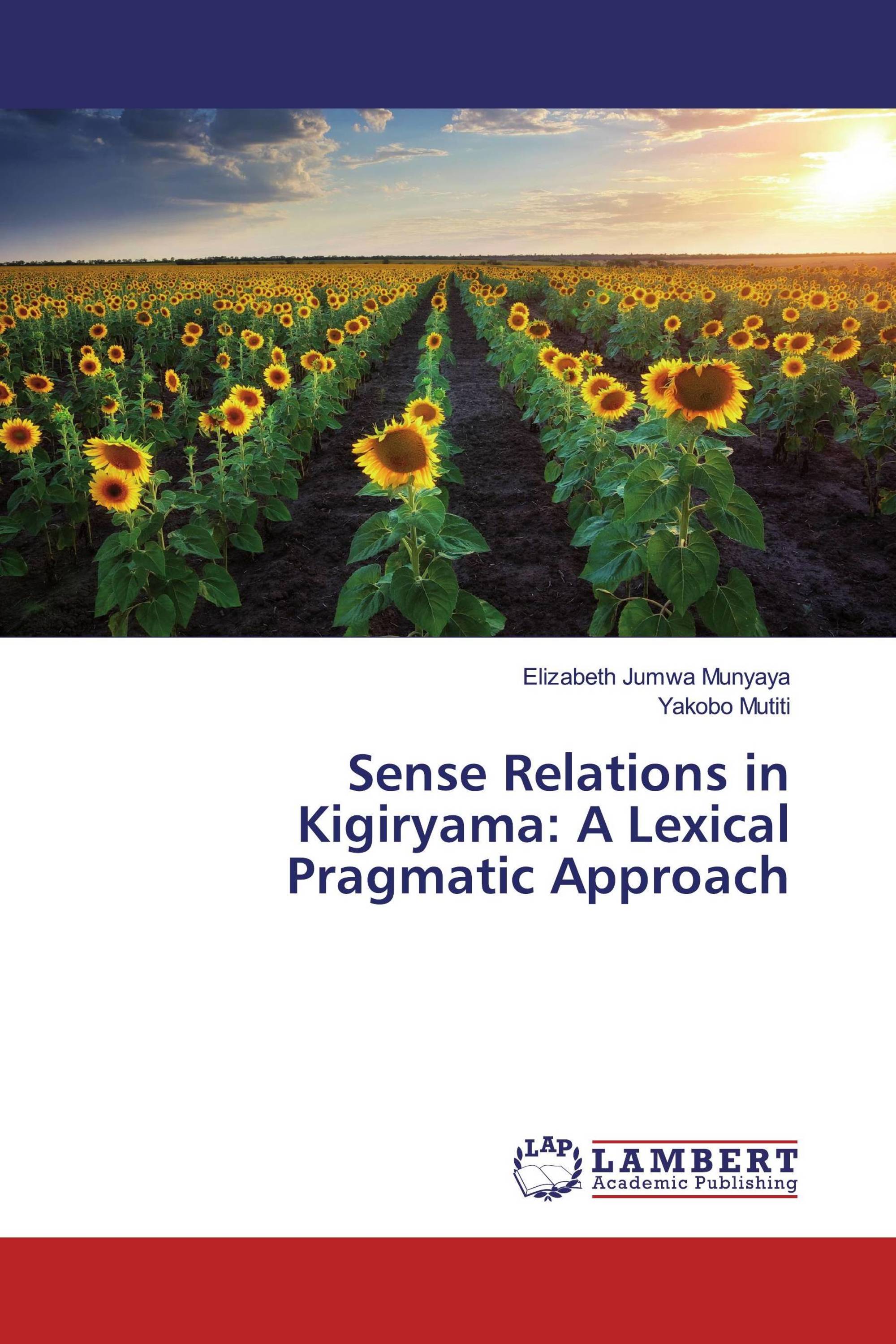 sense-relations-in-kigiryama-a-lexical-pragmatic-approach-978-3-659-16040-0-9783659160400