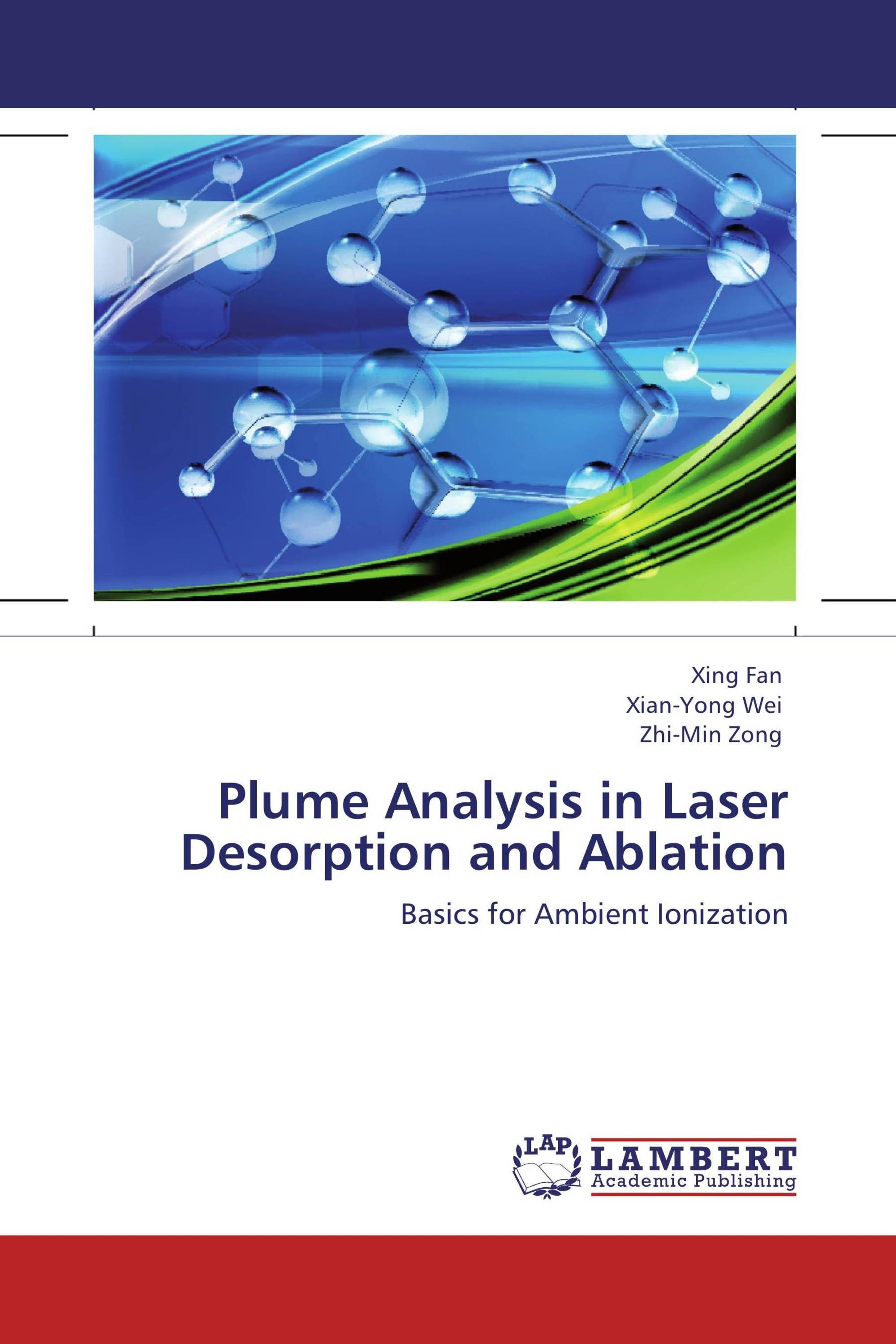 Plume Analysis in Laser Desorption and Ablation