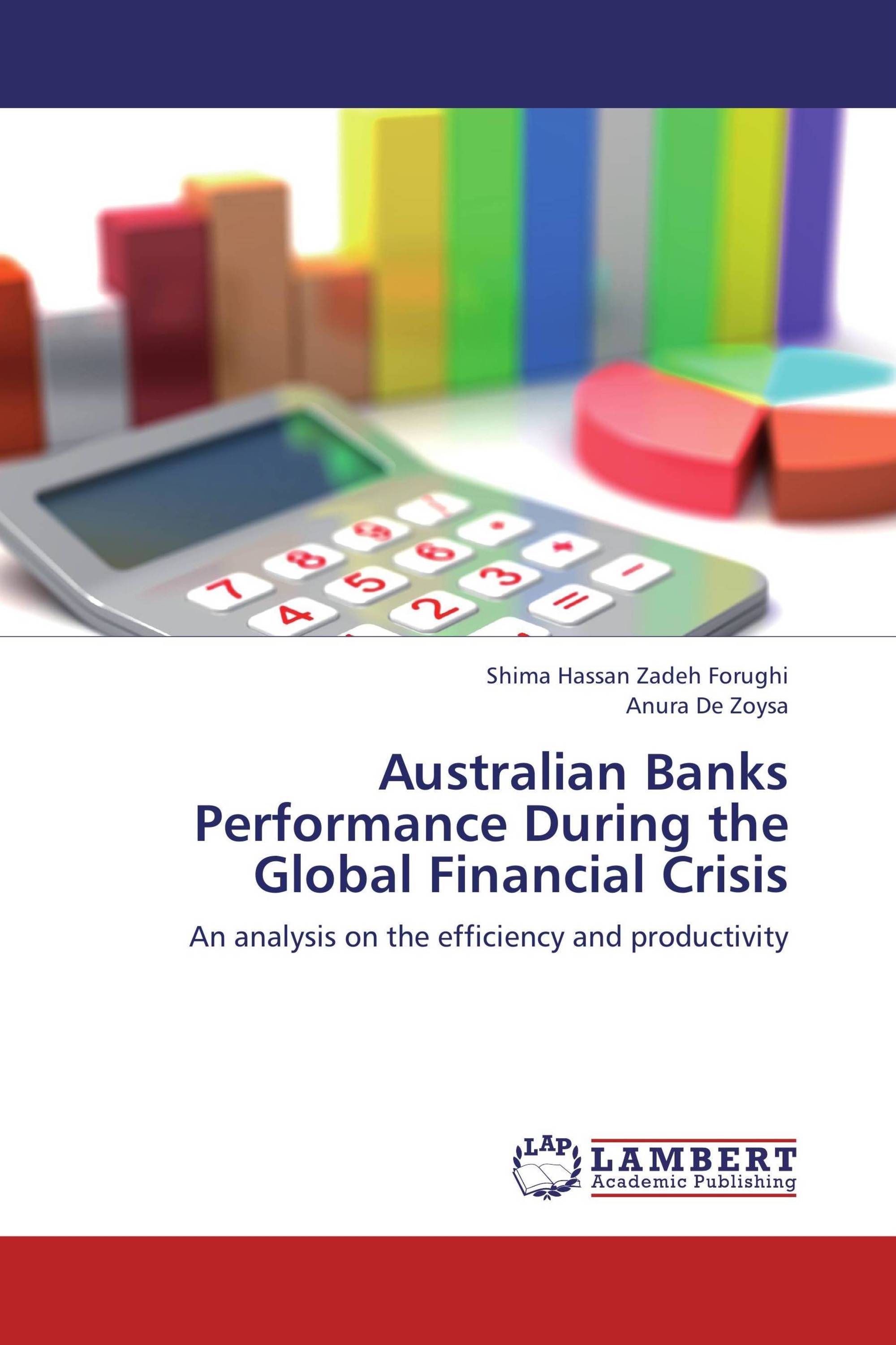 Australian Banks Performance During the Global Financial Crisis