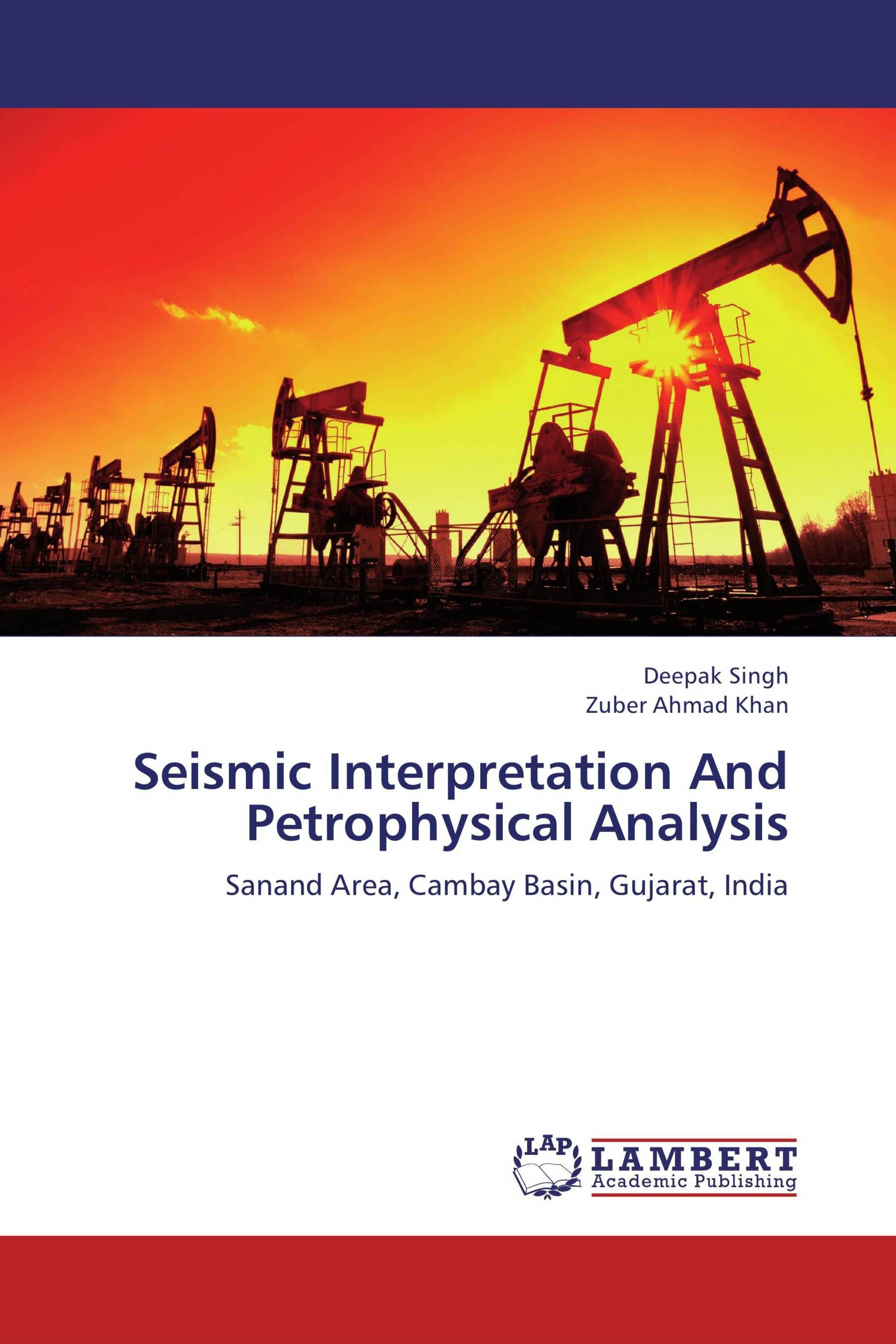 Seismic Interpretation And Petrophysical Analysis