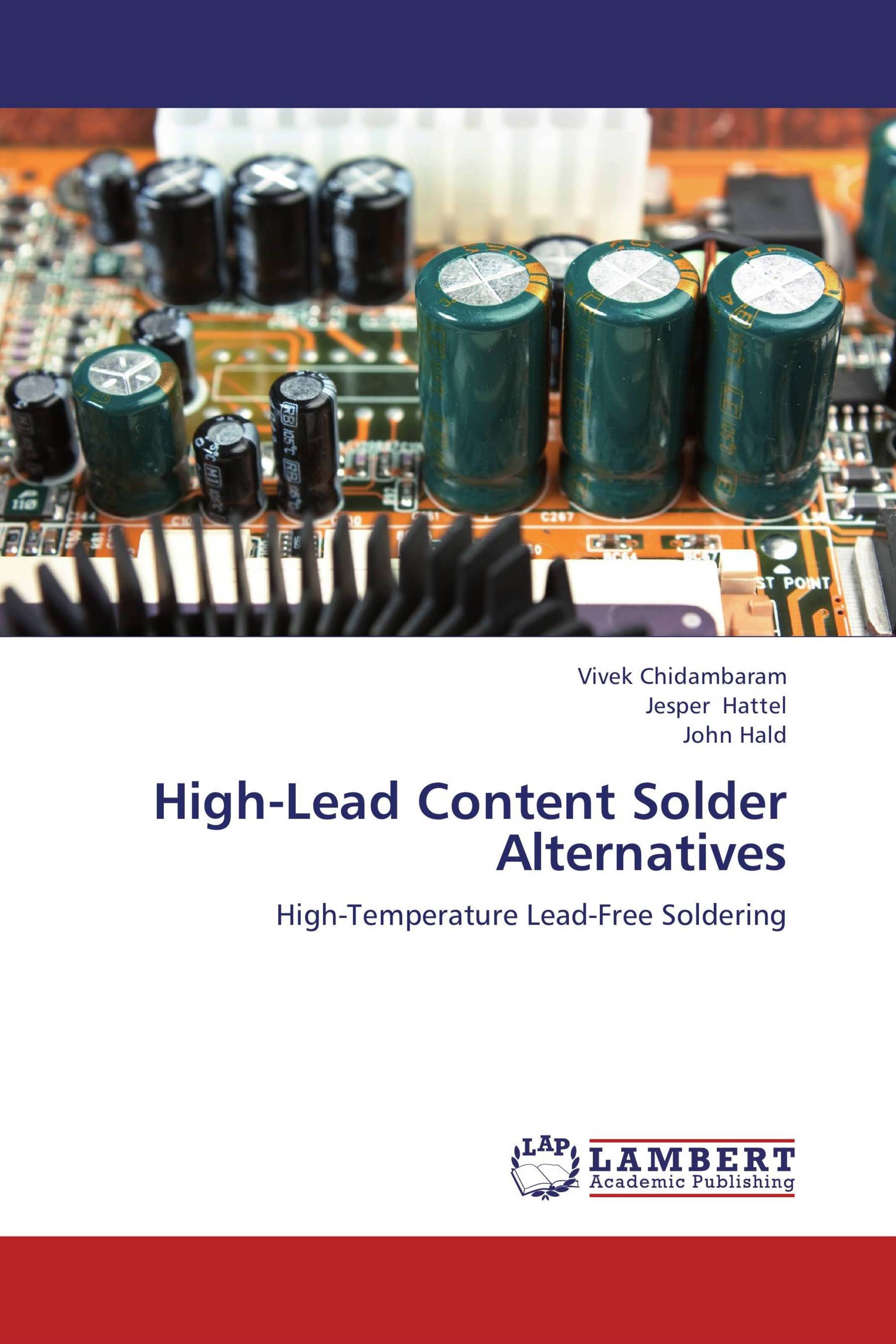 HighLead Content Solder Alternatives / 9783659162640