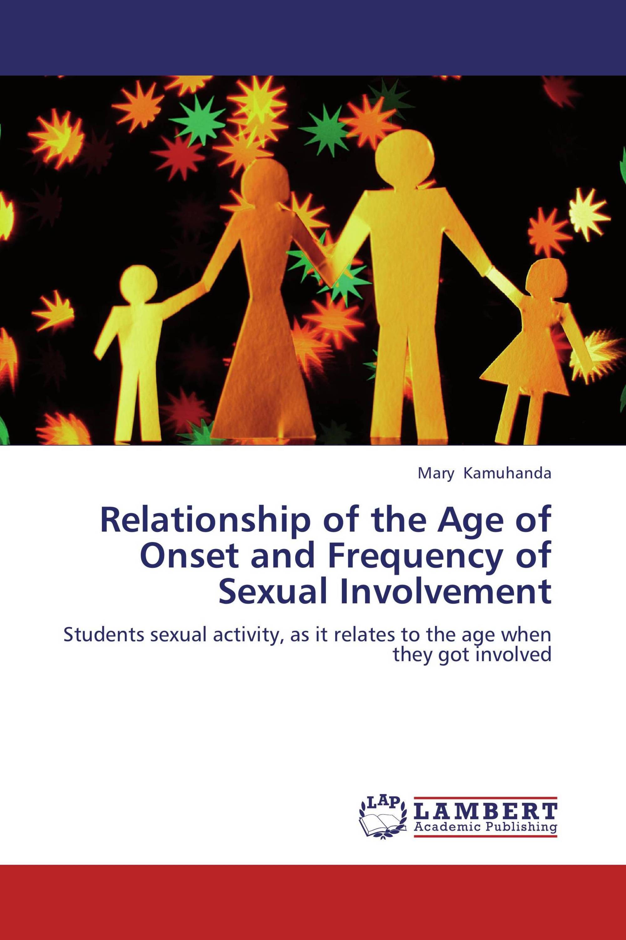 Relationship of the Age of Onset and Frequency of Sexual Involvement