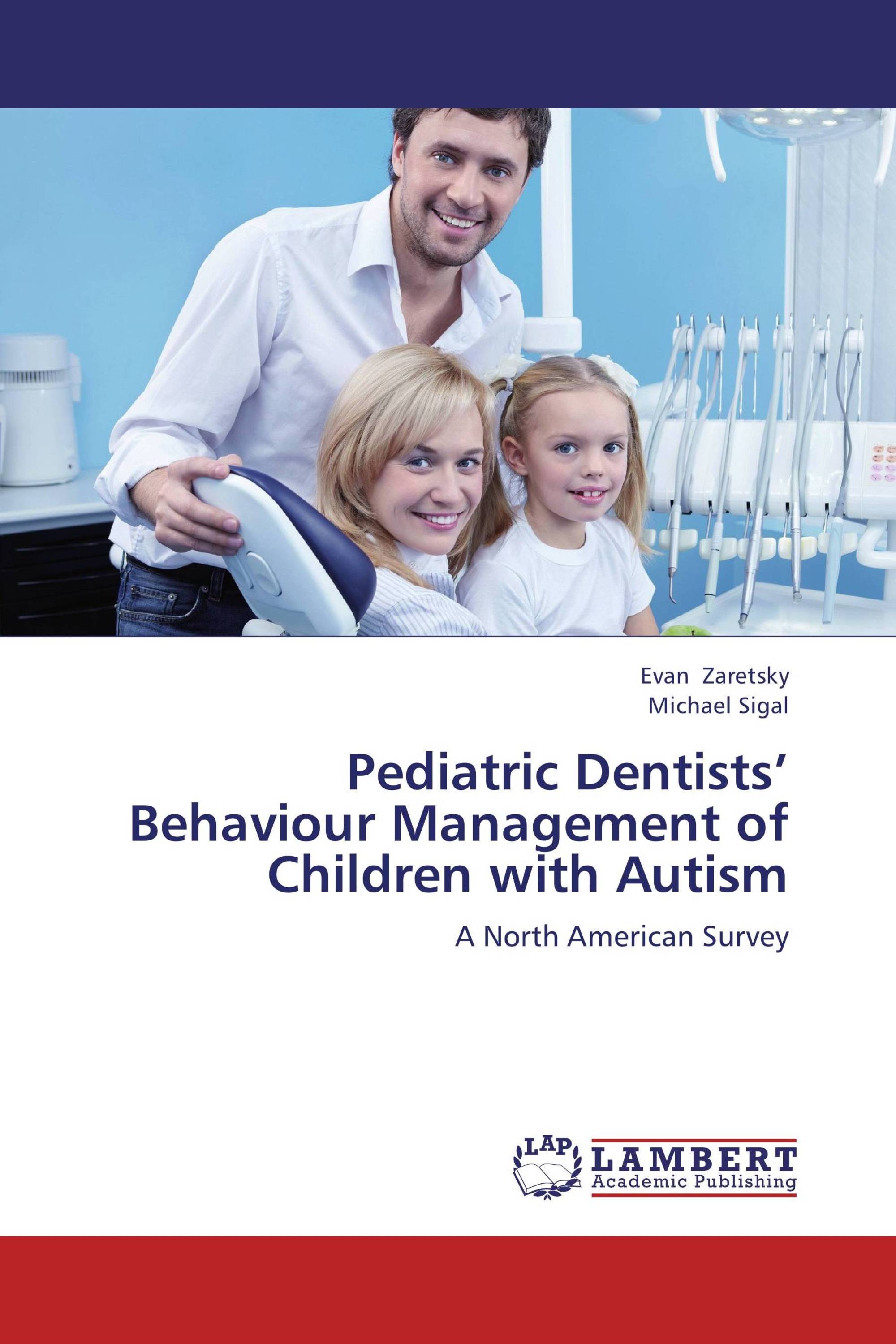 Pediatric Dentists’ Behaviour Management of Children with Autism