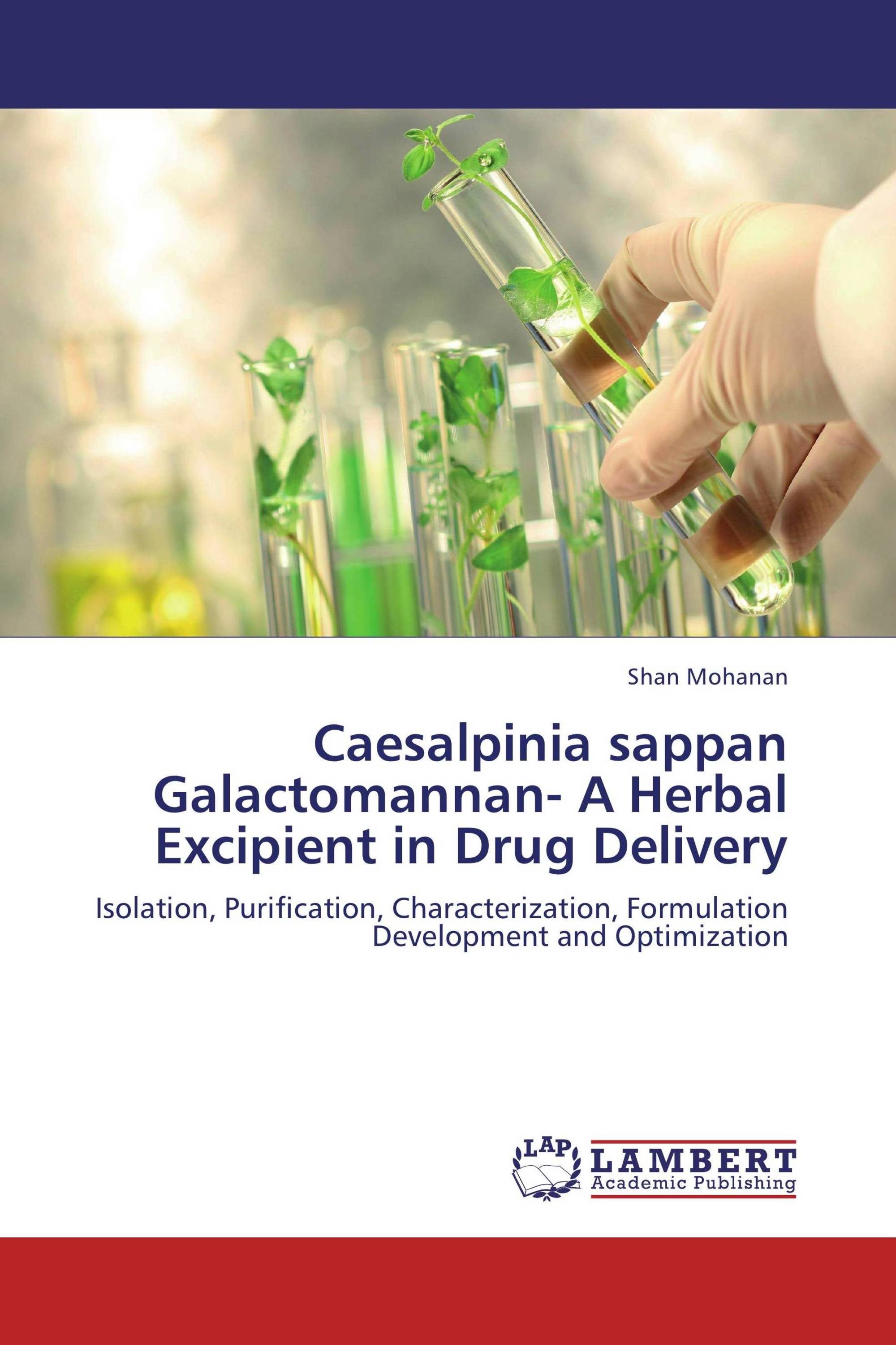 Caesalpinia sappan Galactomannan A Herbal Excipient in Drug Delivery