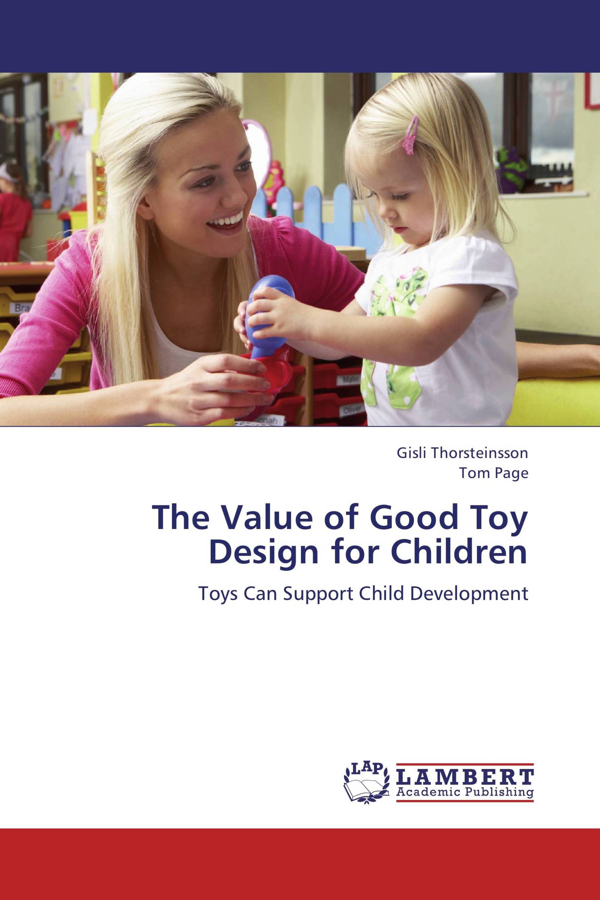 The Value of Good Toy Design for Children