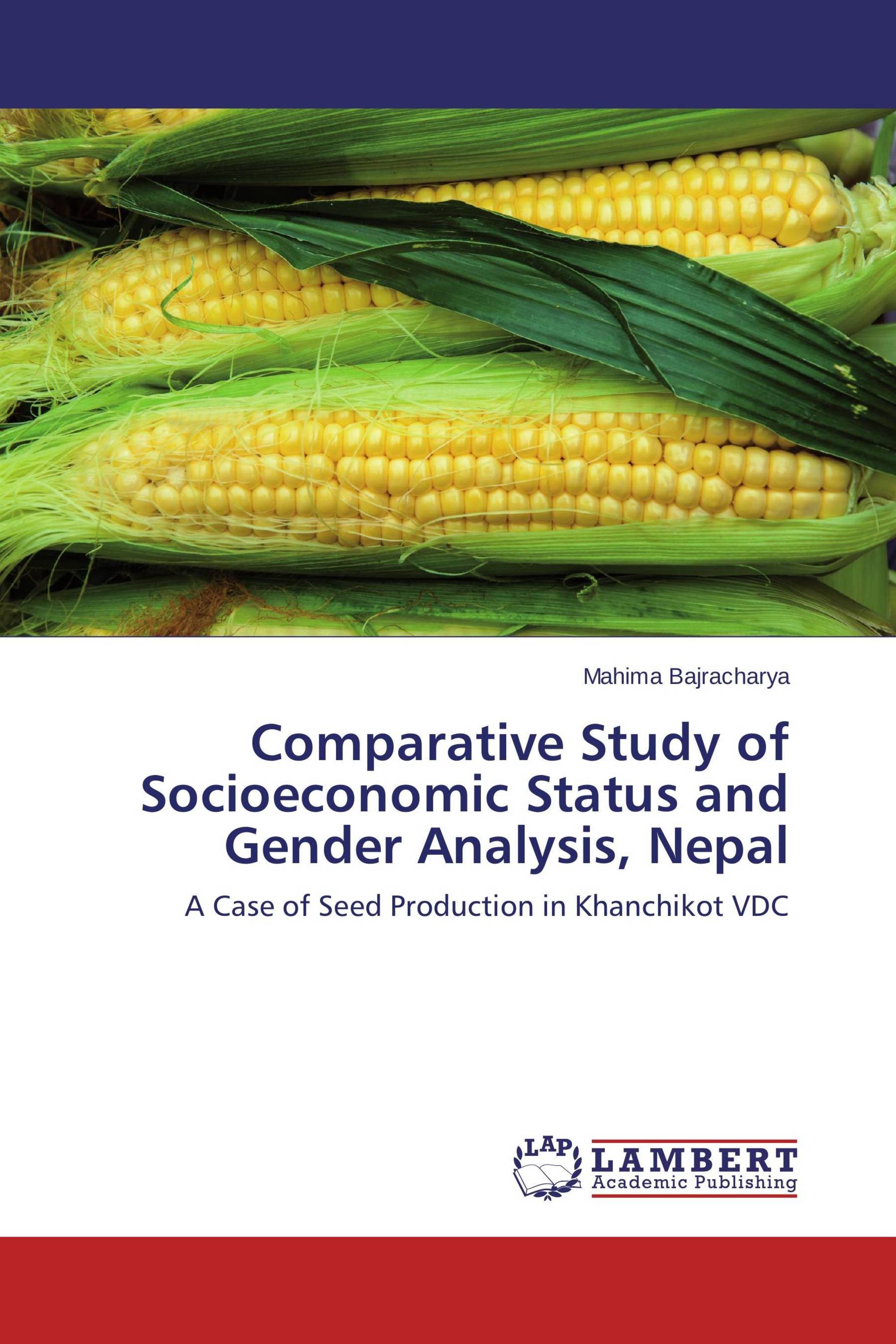 Comparative Study of Socioeconomic Status and Gender Analysis, Nepal