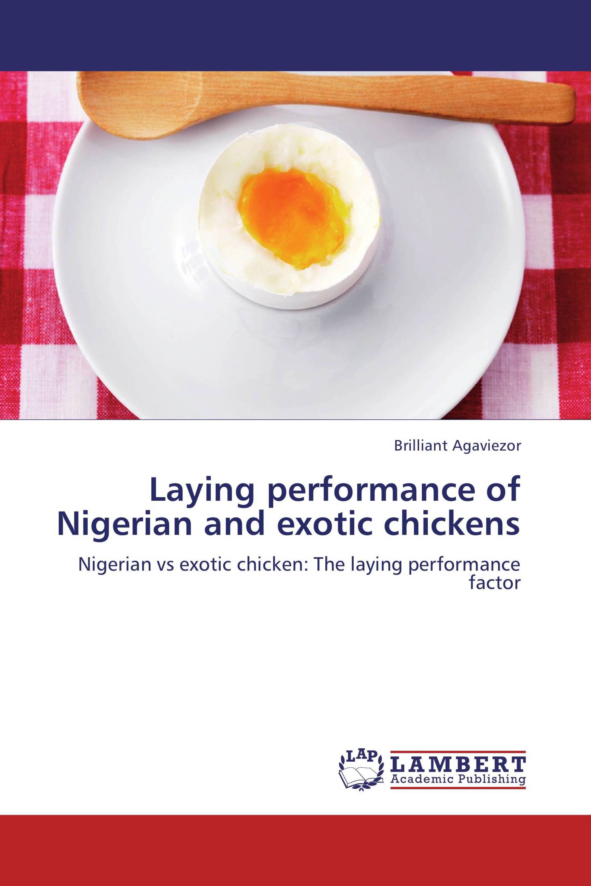 Laying performance of Nigerian and exotic chickens