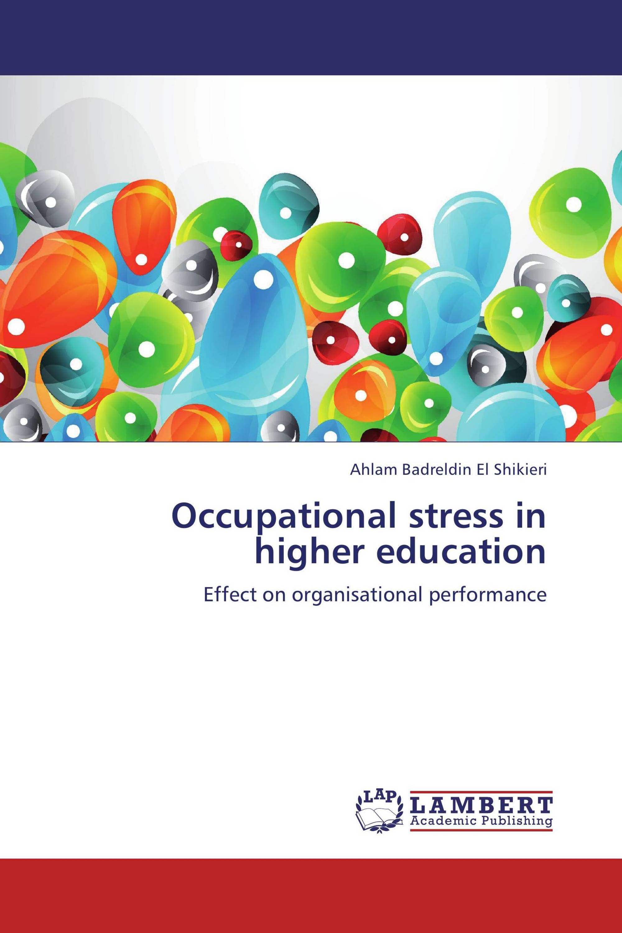 Occupational stress in higher education