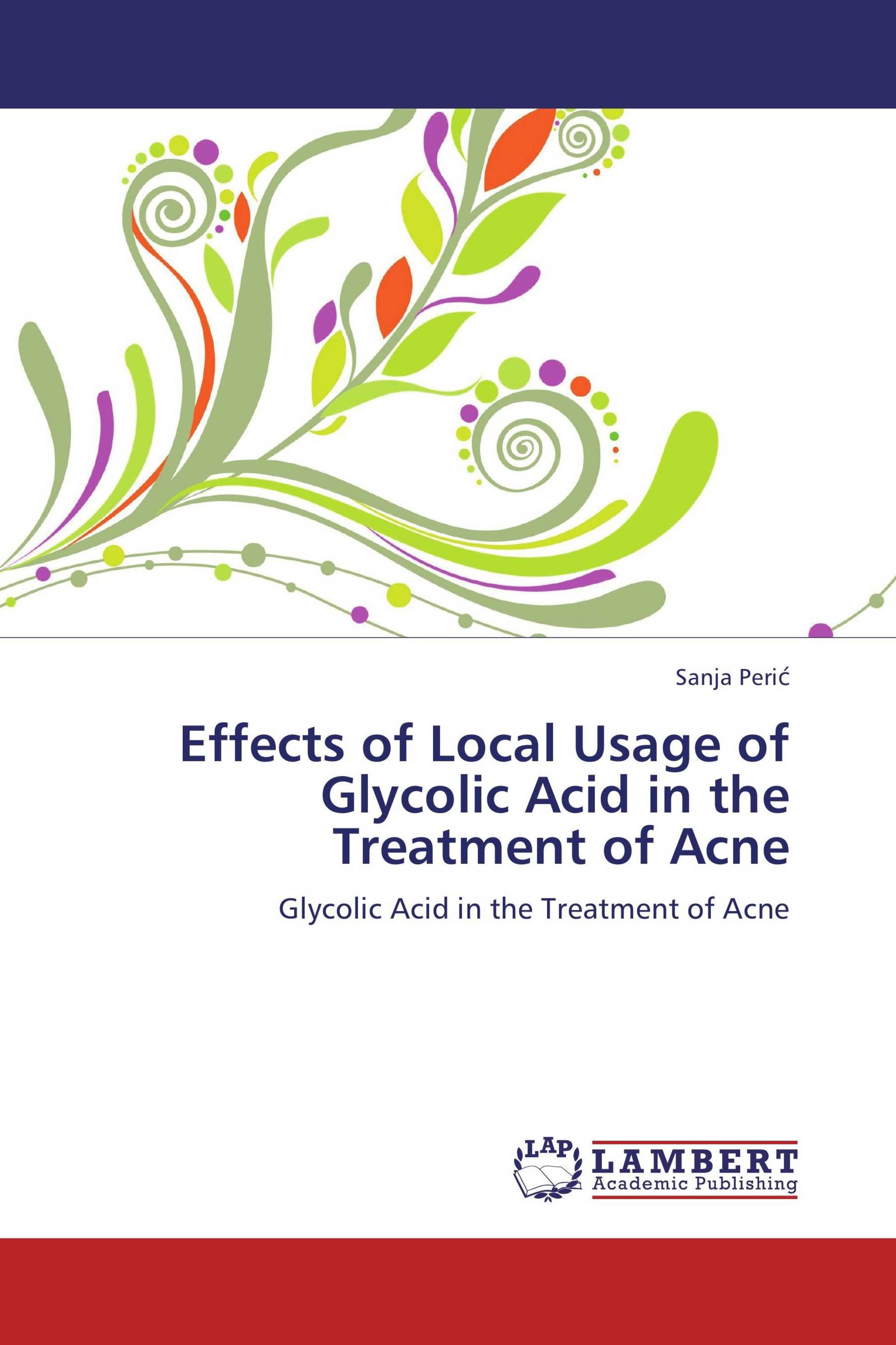 Effects of Local Usage of Glycolic Acid in the Treatment of Acne