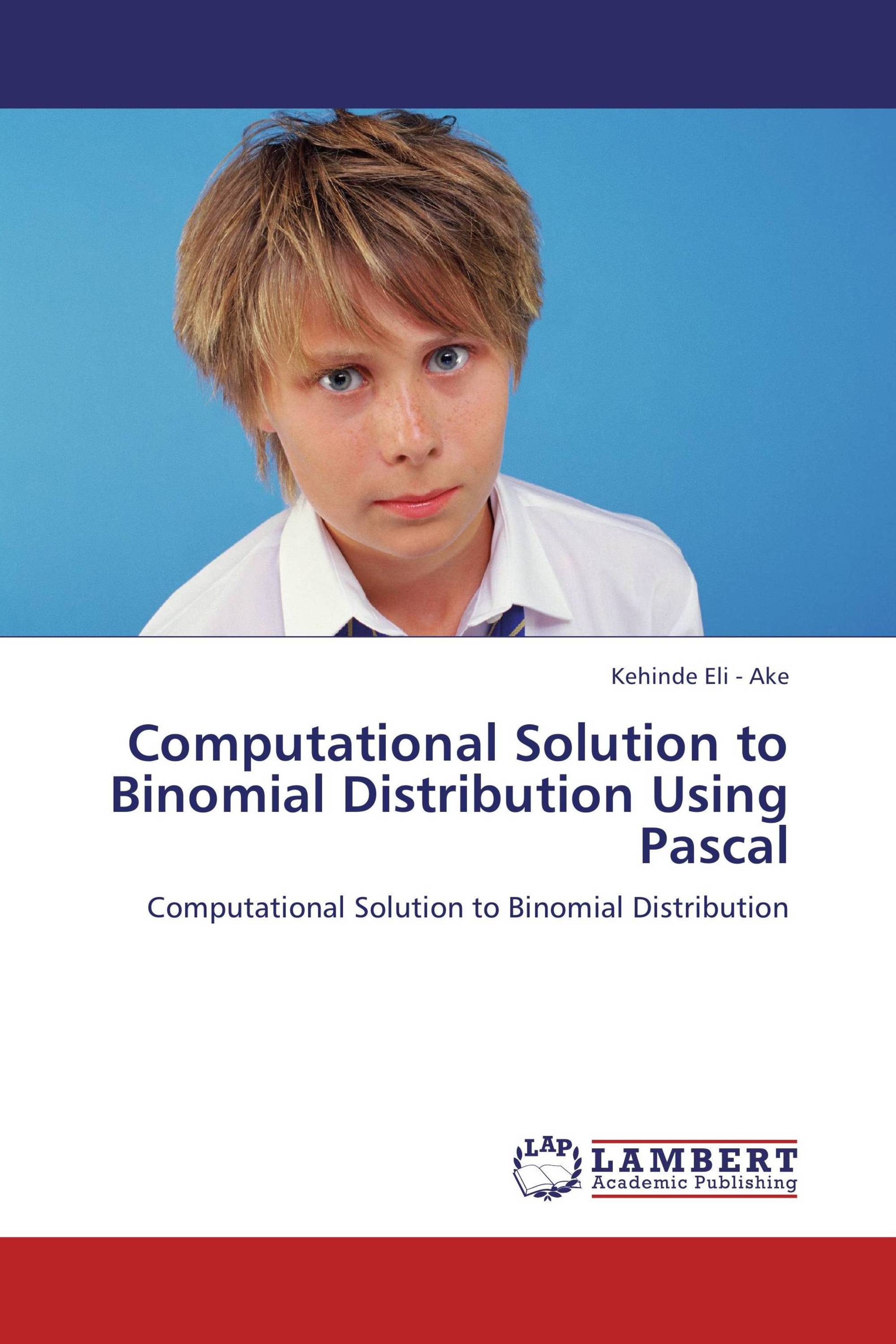 Computational Solution to Binomial Distribution Using Pascal