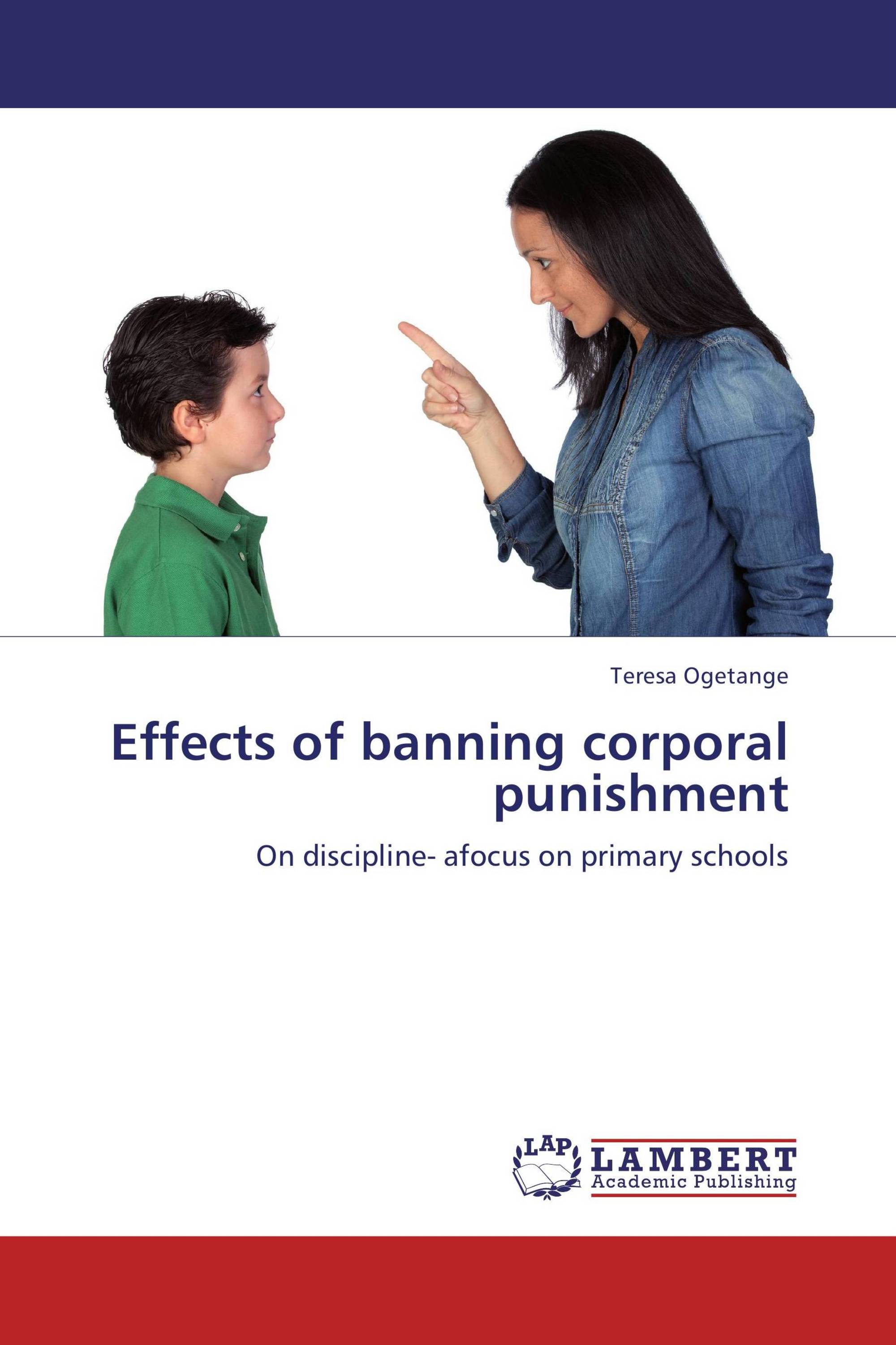 The Effects Of Parental Corporal Punishment On