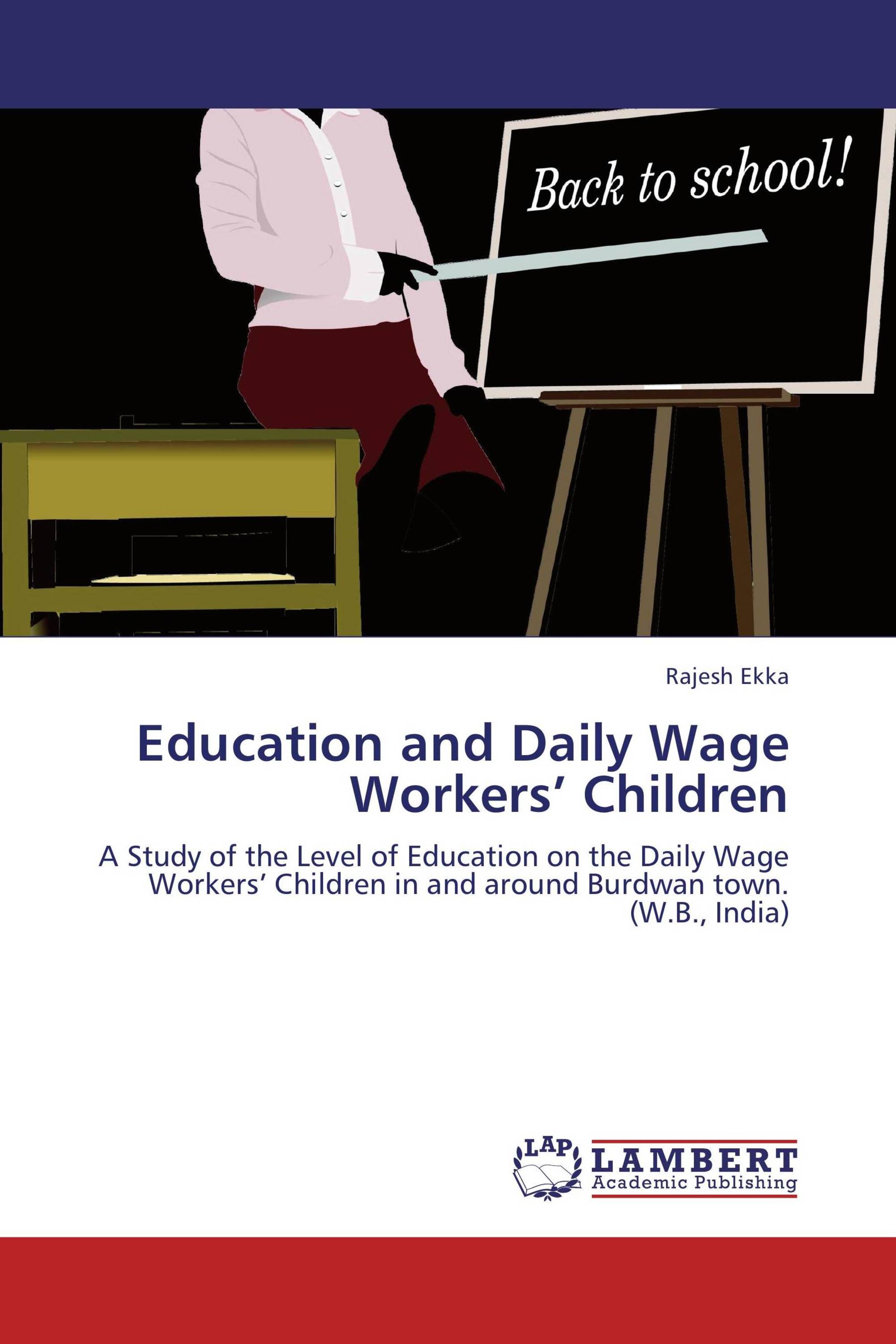 Education and  Daily Wage   Workers’ Children