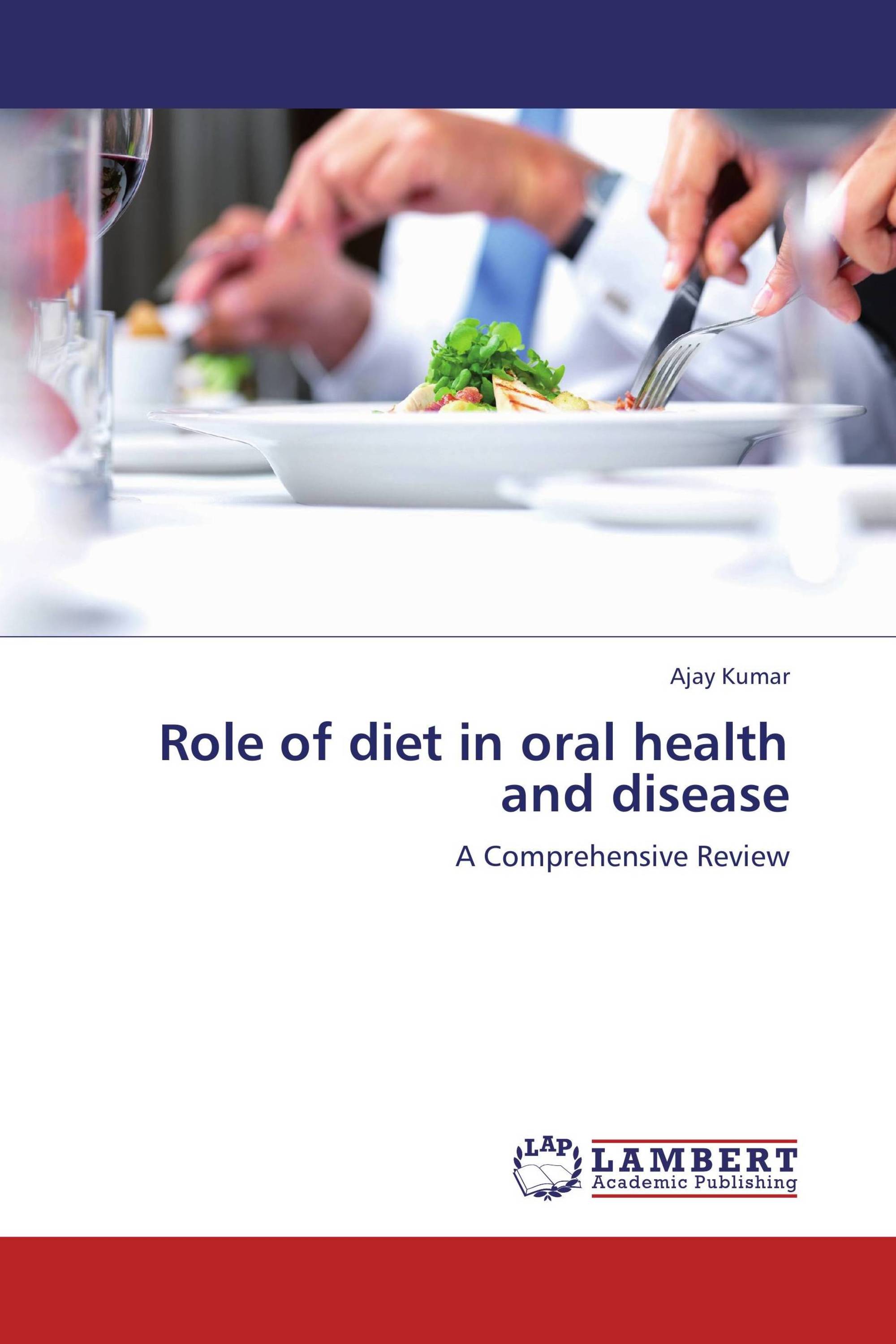 Role of diet in oral health and disease