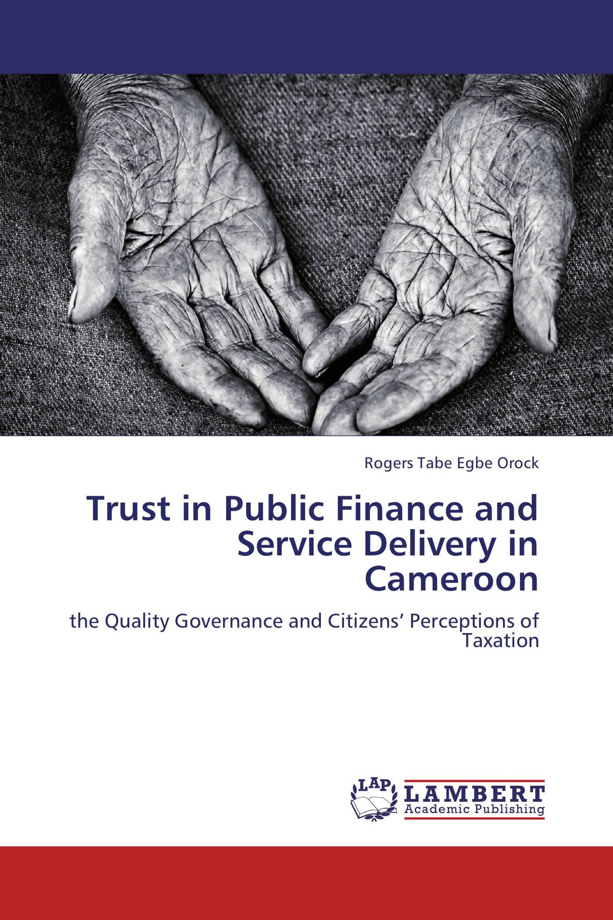 Trust in Public Finance and Service Delivery in Cameroon