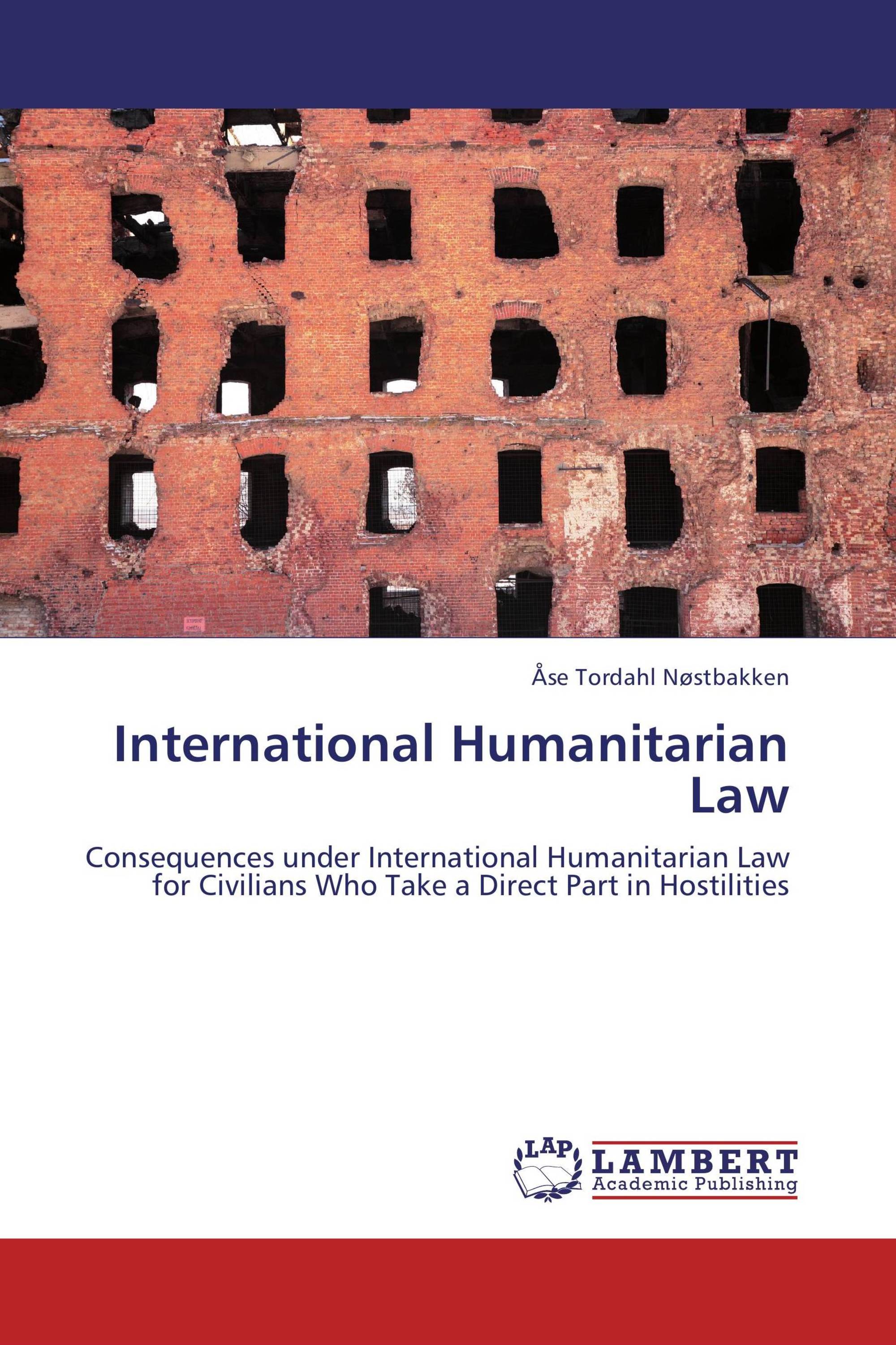 international humanitarian law principles applicable during international armed conflict