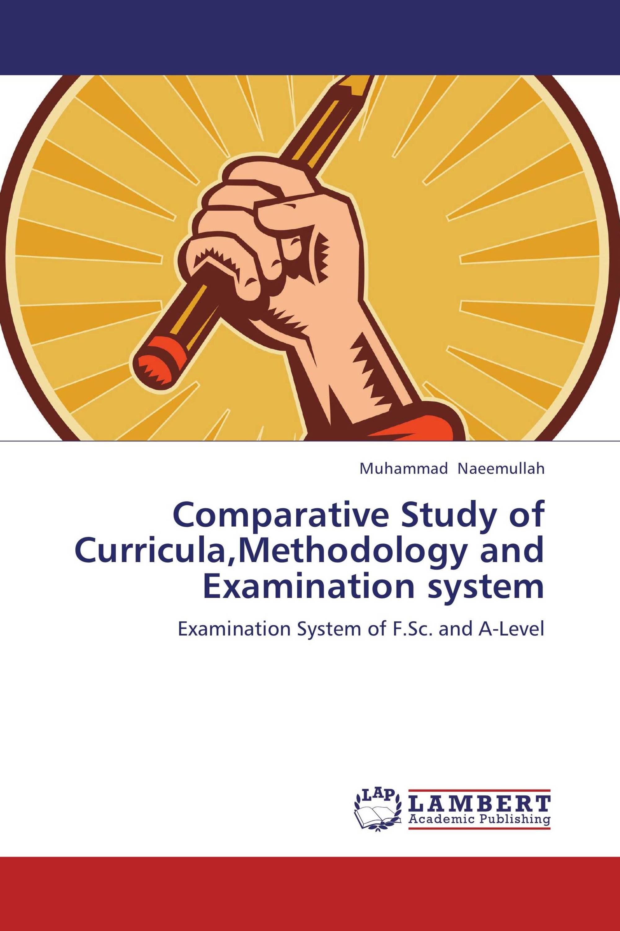 Comparative Study of Curricula,Methodology and Examination system