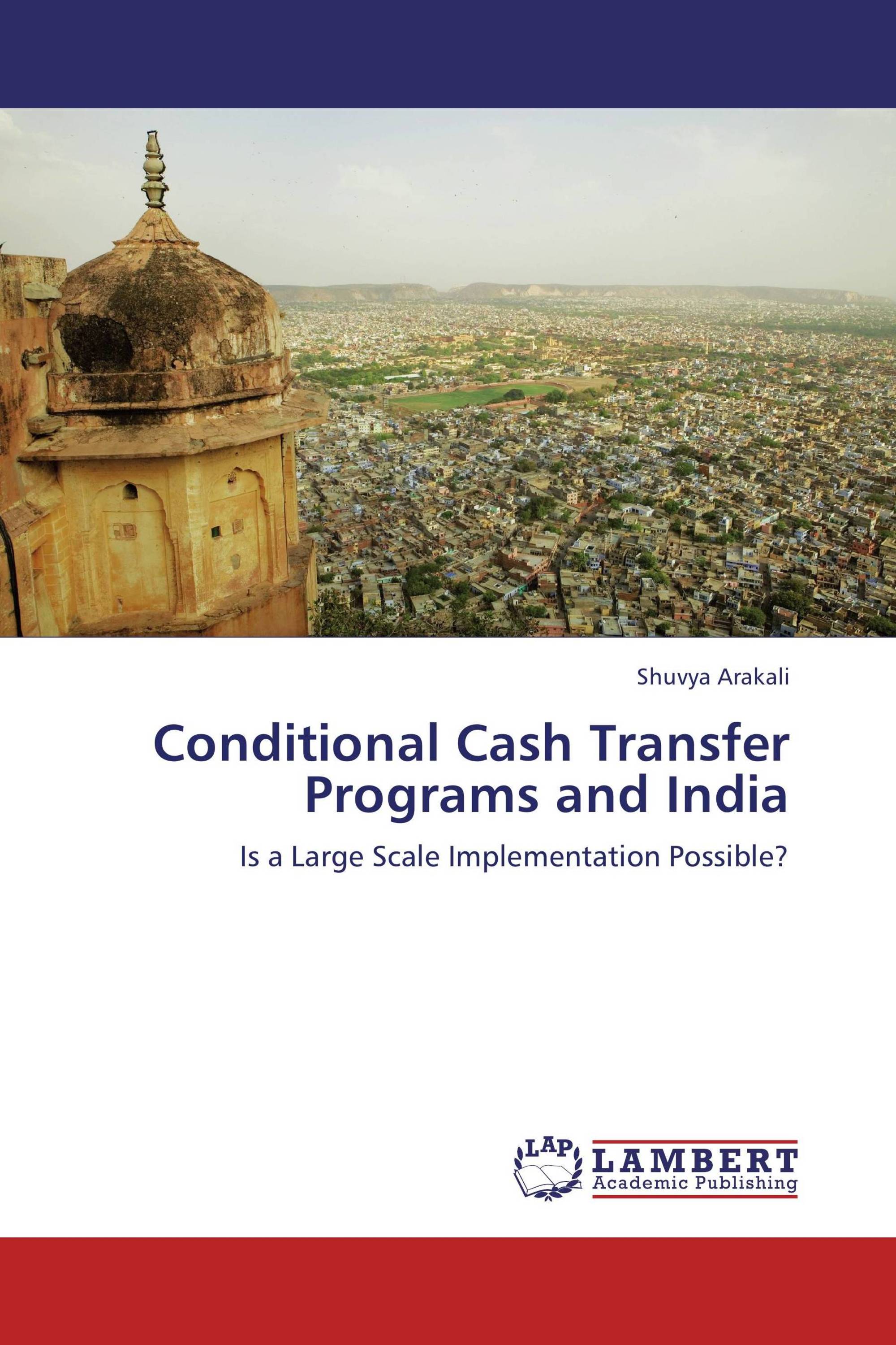 Conditional Cash Transfer Programs and India / 9783659182709