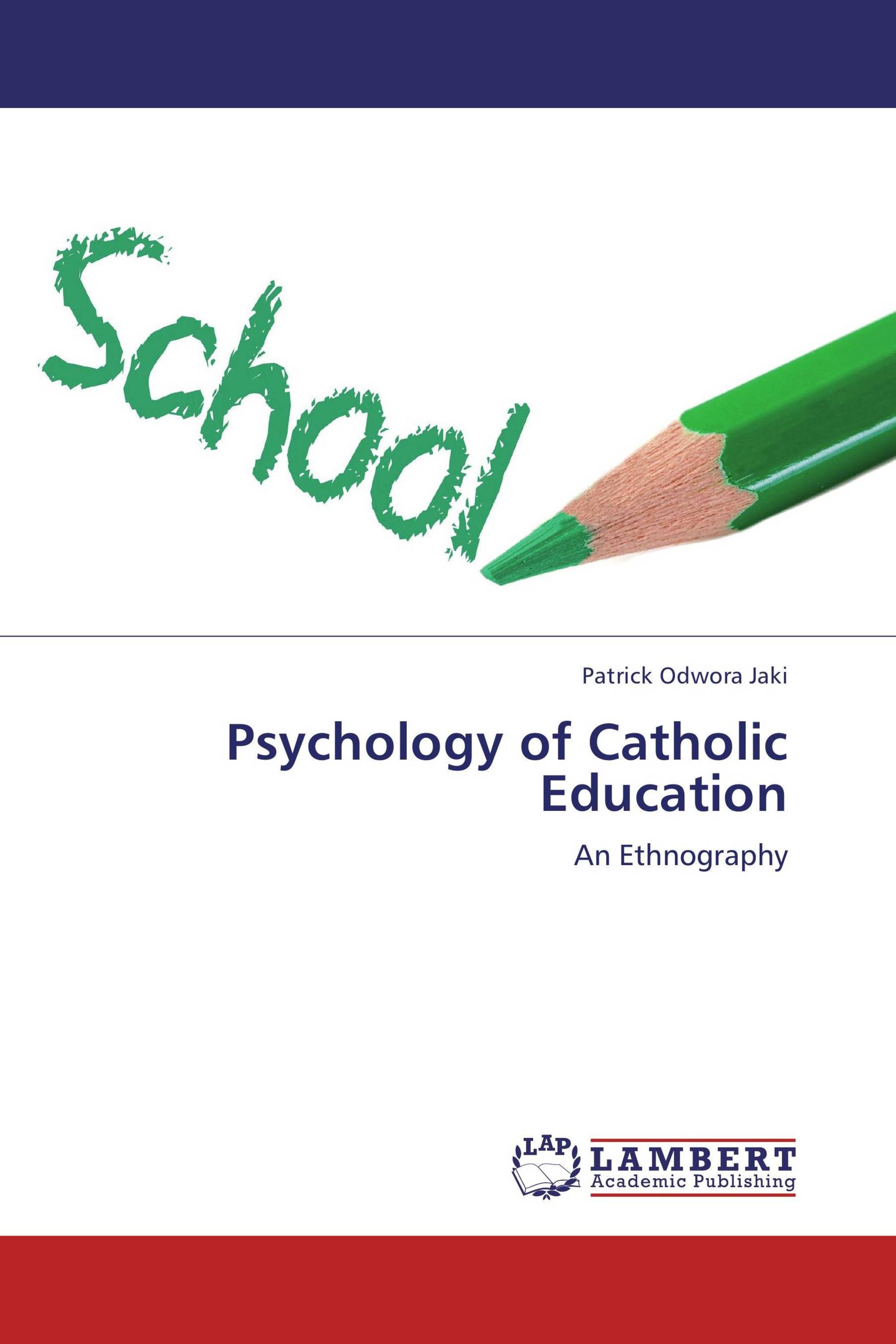 Psychology of Catholic Education