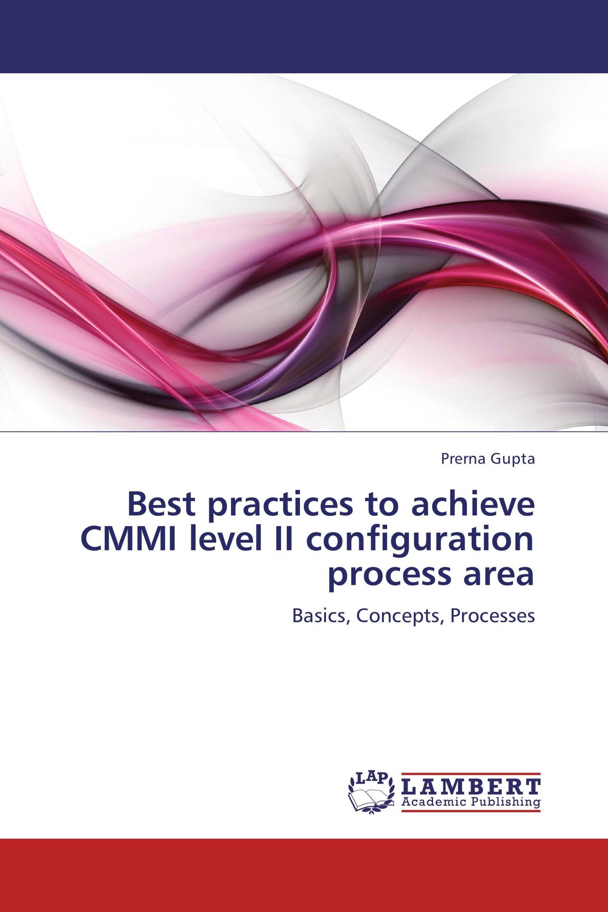 Best Practices To Achieve CMMI Level II Configuration Process Area